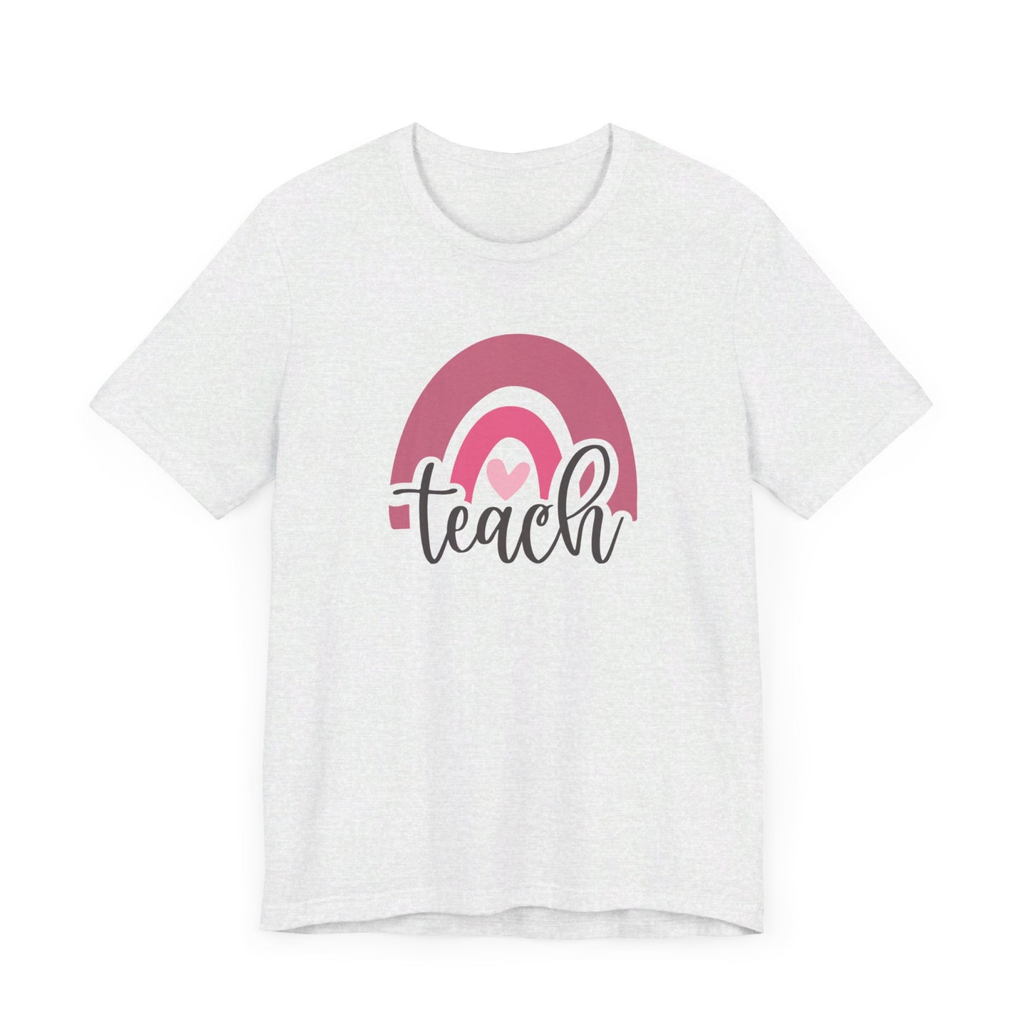 Teach Bella Canvas Short Sleeve Tee/Teach shirt/Teach teacher tee/Teach teacher shirt/Teacher tee/back to school/teacher gift/teacher