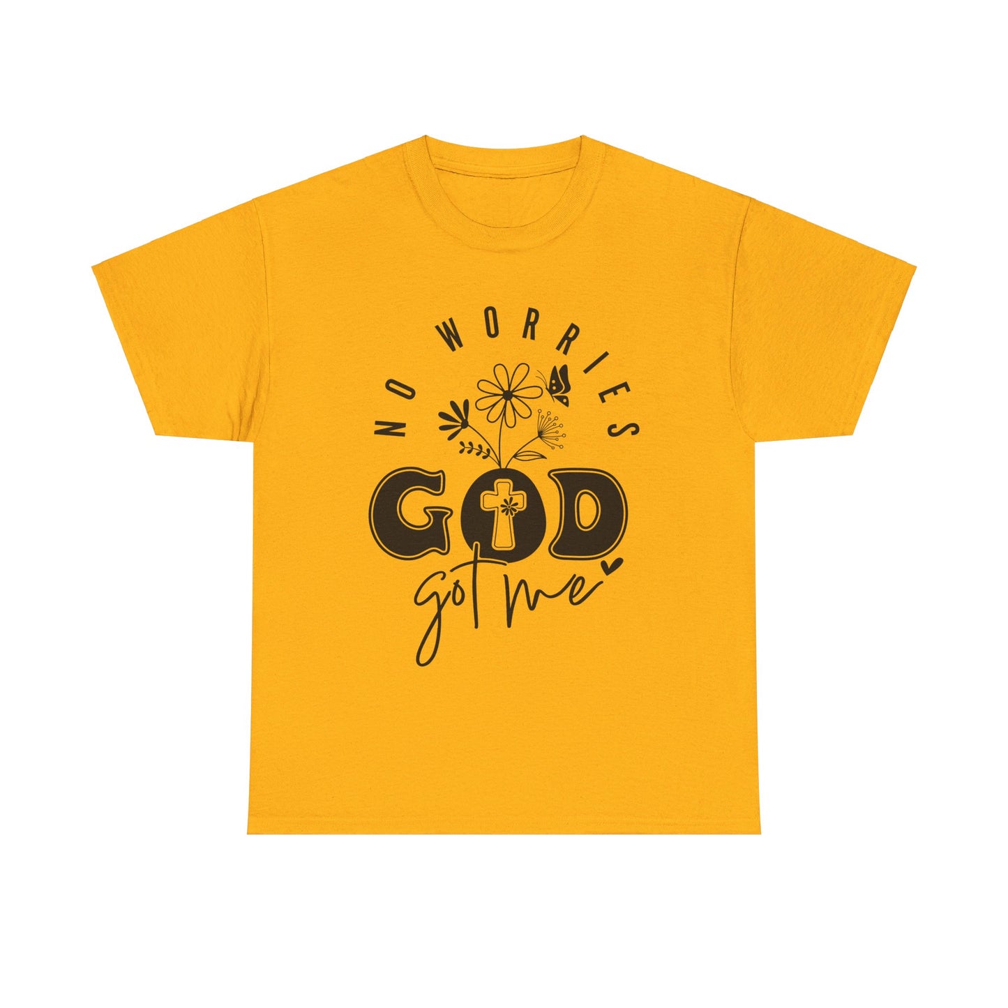 No Worries God Got Me Cotton Tee