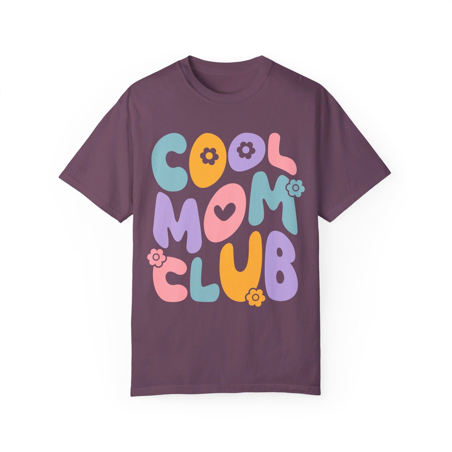 Cool Mom Club Comfort Color T-Shirt