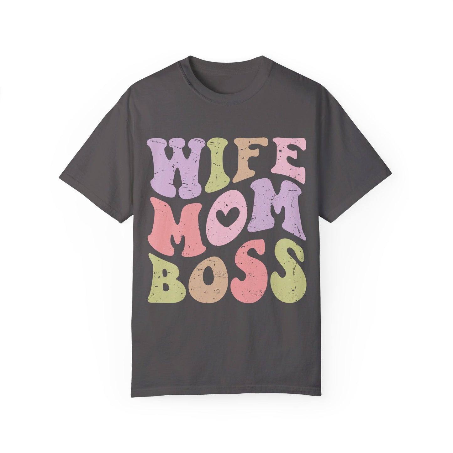 Wife Mom Boss Comfort Color T-shirt