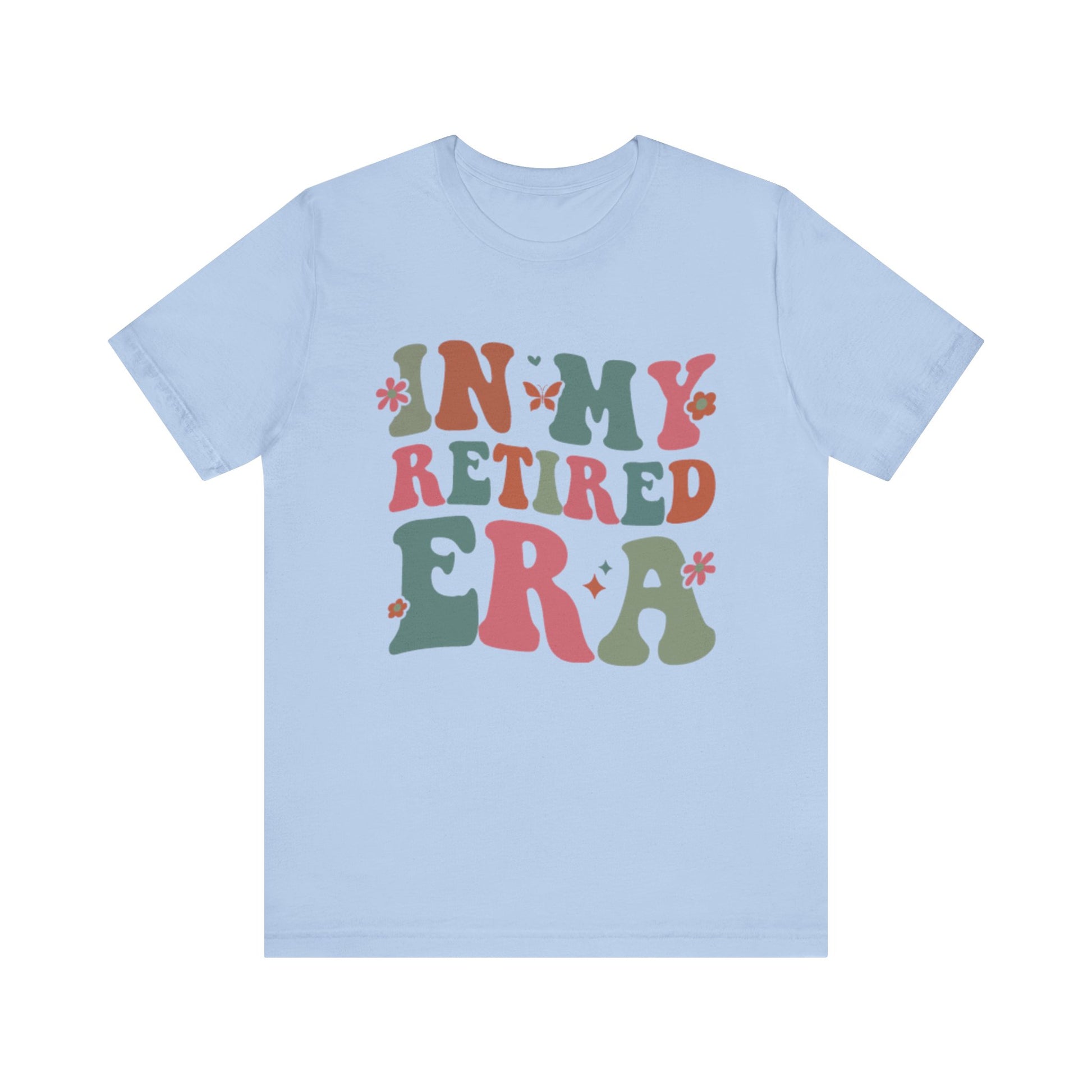 In My Retired Era Short Sleeve T-Shirt