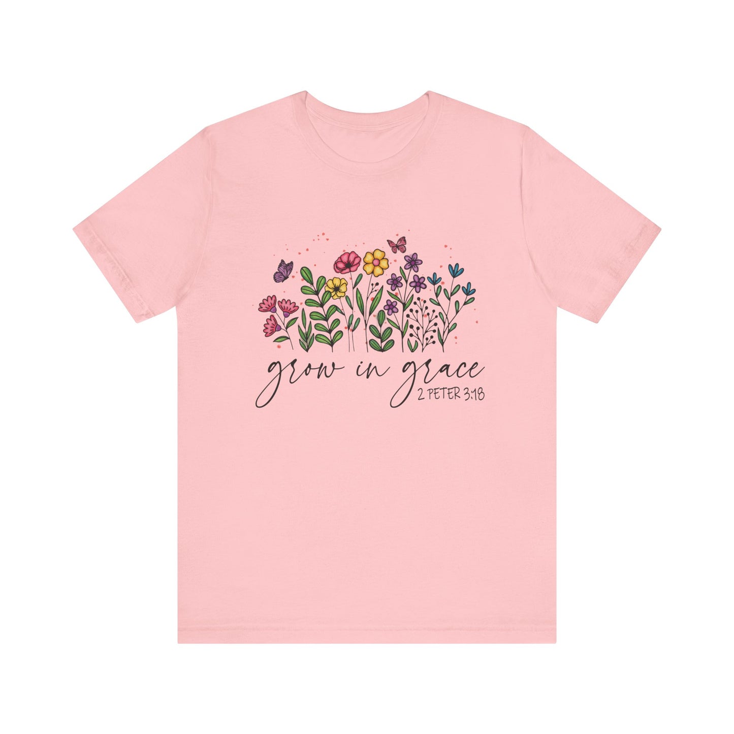 Grow in Grace T-shirt/2 Peter 3:18