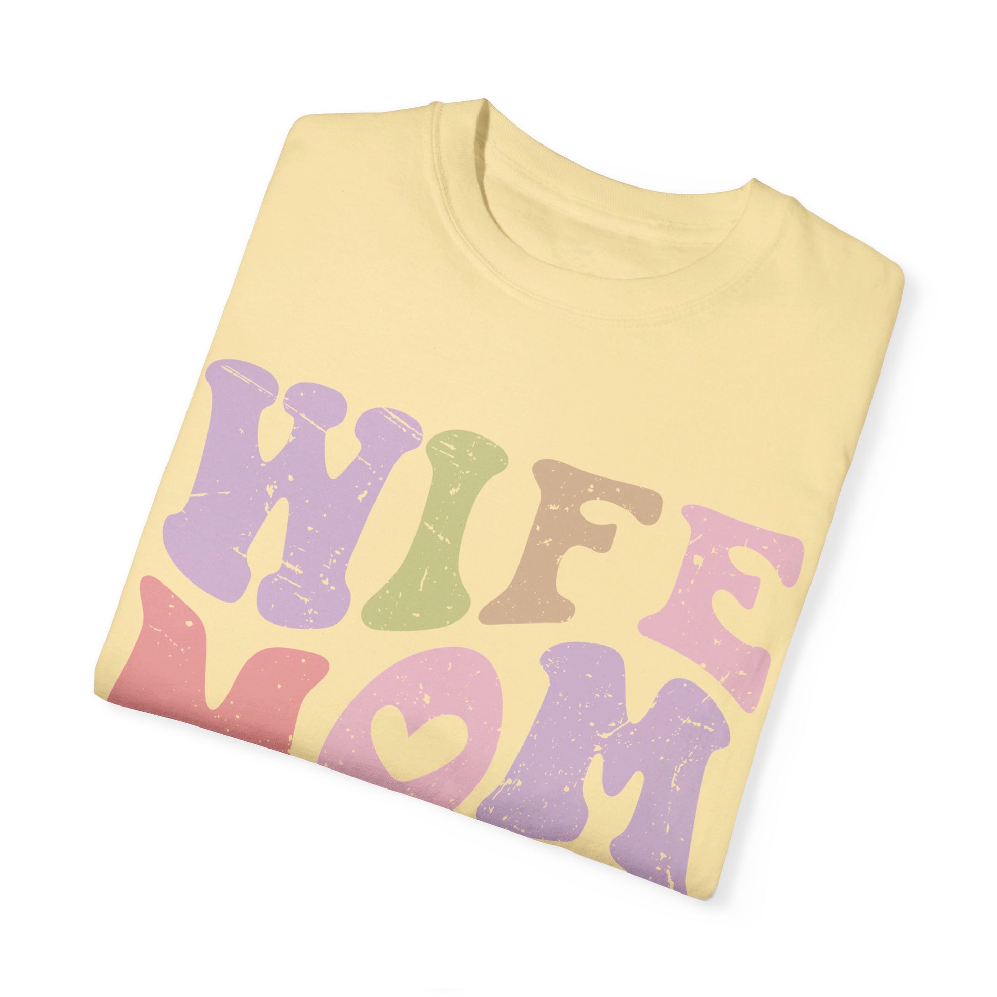 Wife Mom Boss Comfort Color T-shirt