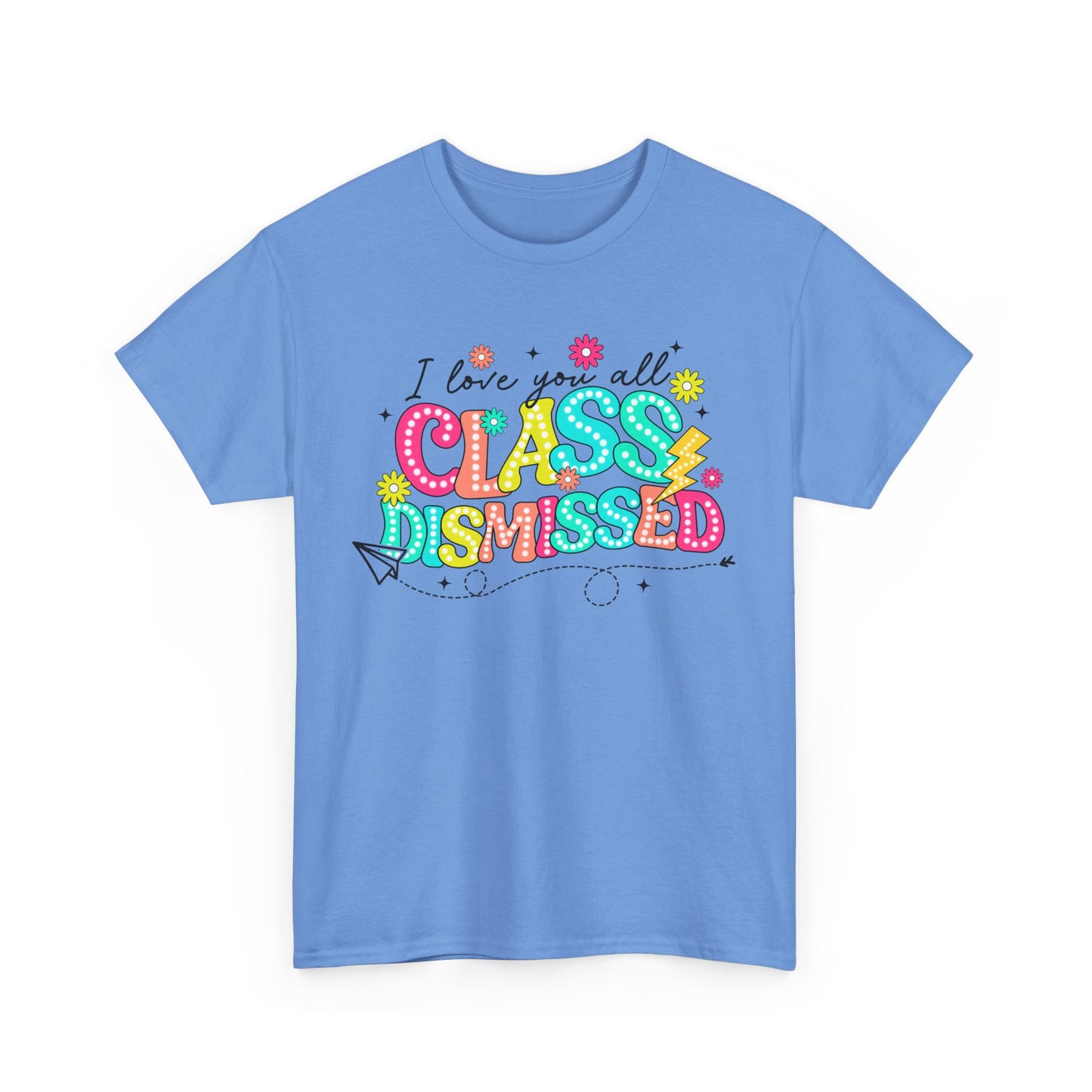 Last Day of School Teacher Unisex Tee, End of School Year Shirt, Teacher Appreciation Gift