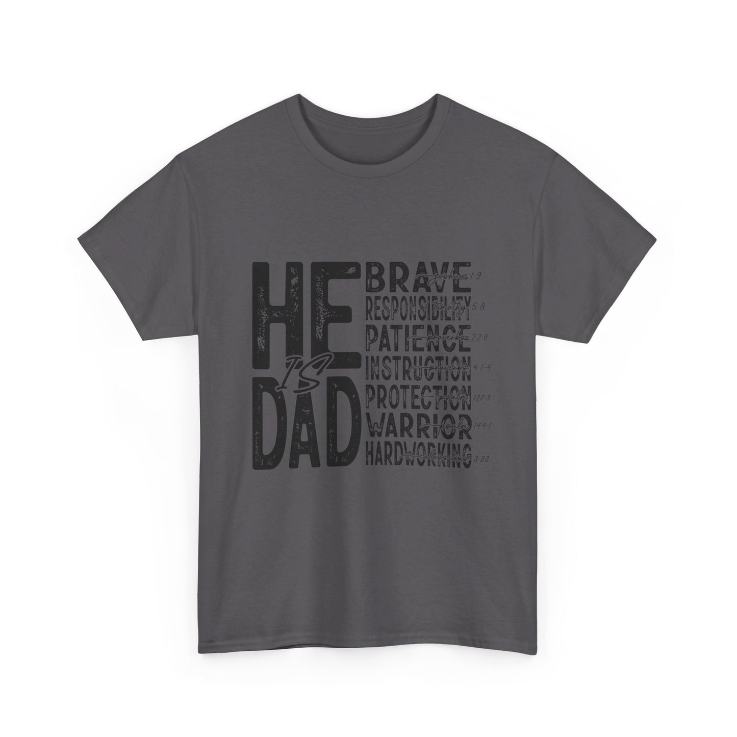 He Is Dad T-Shirt