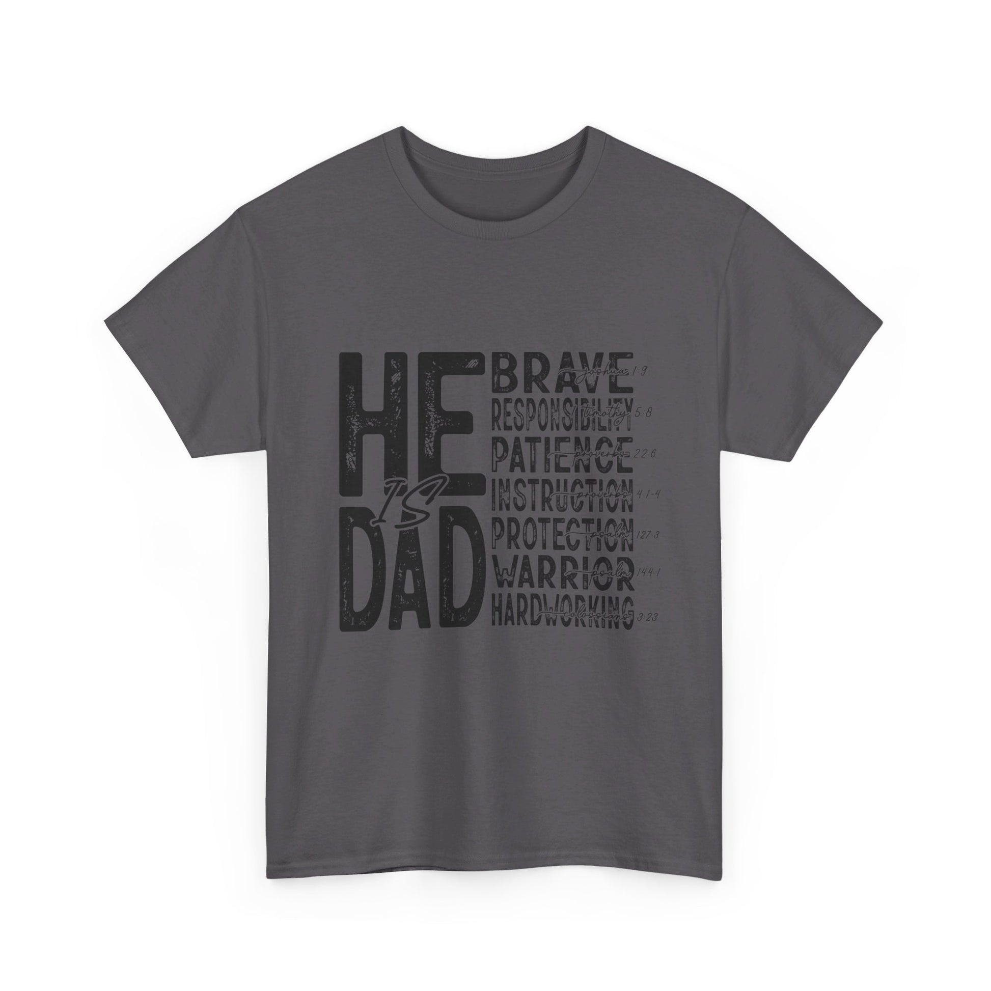 He Is Dad T-Shirt
