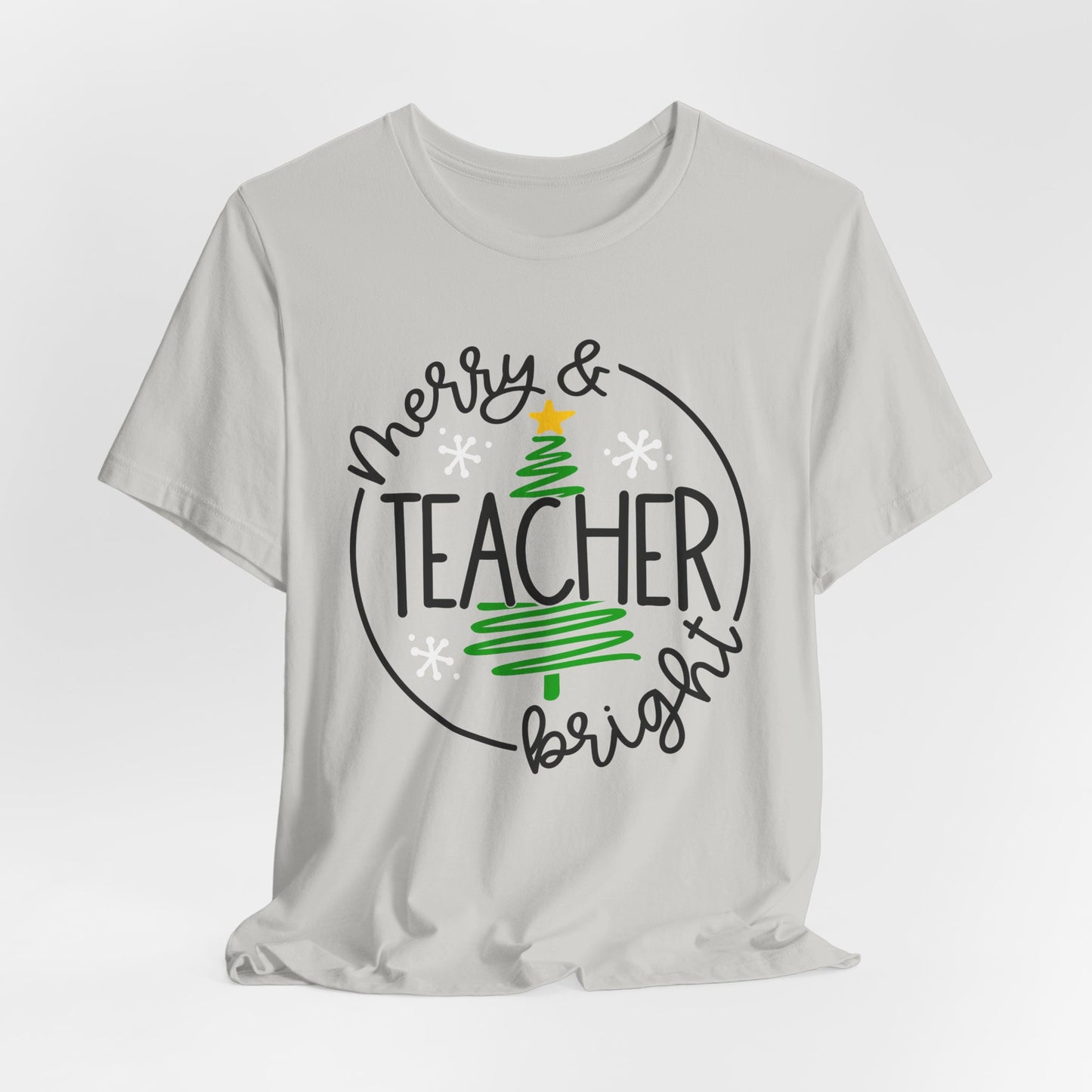 Teacher Holiday Bella Canvas Short Sleeve Tee/Teacher Christmas Tee