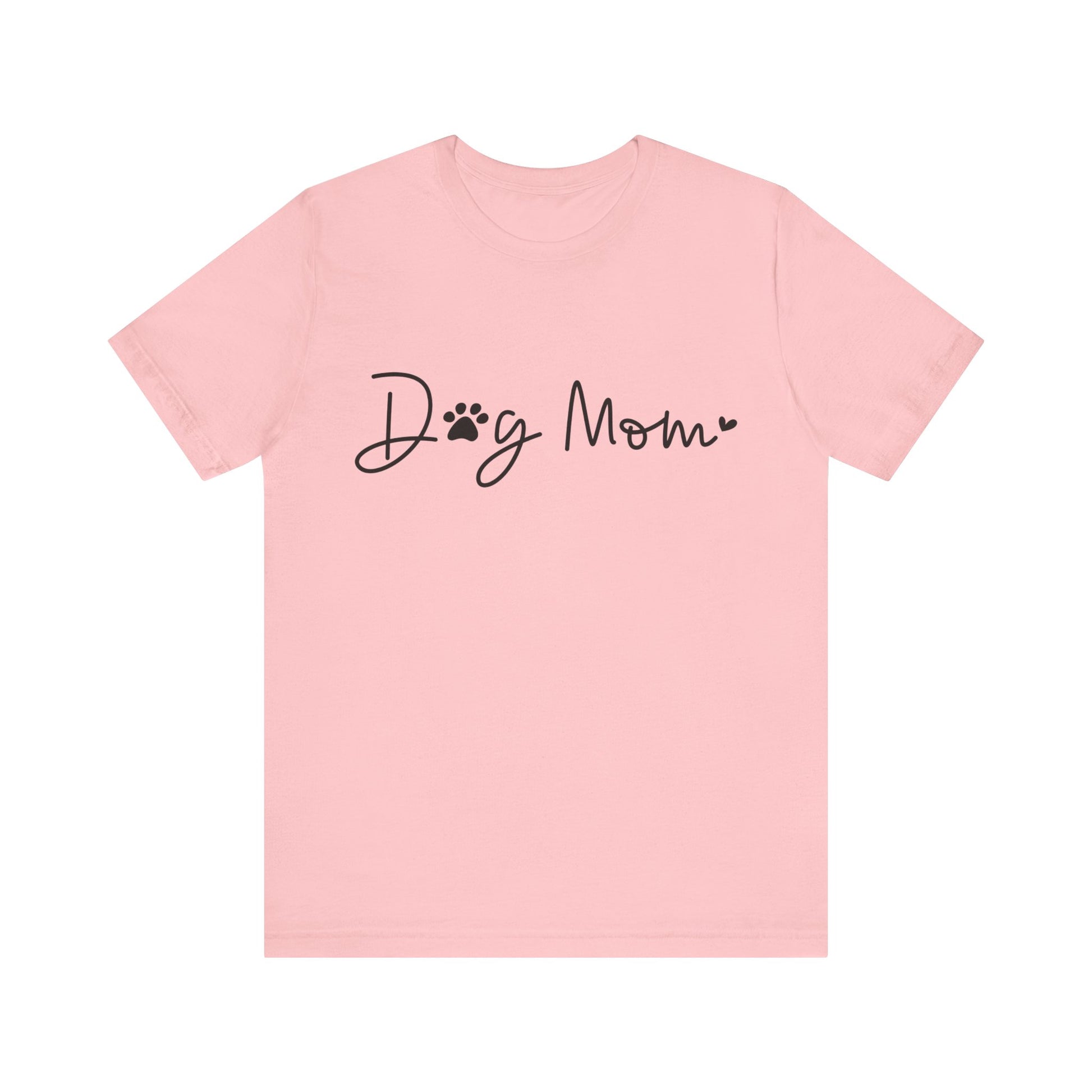 Dog Mom Short Sleeve T-Shirt