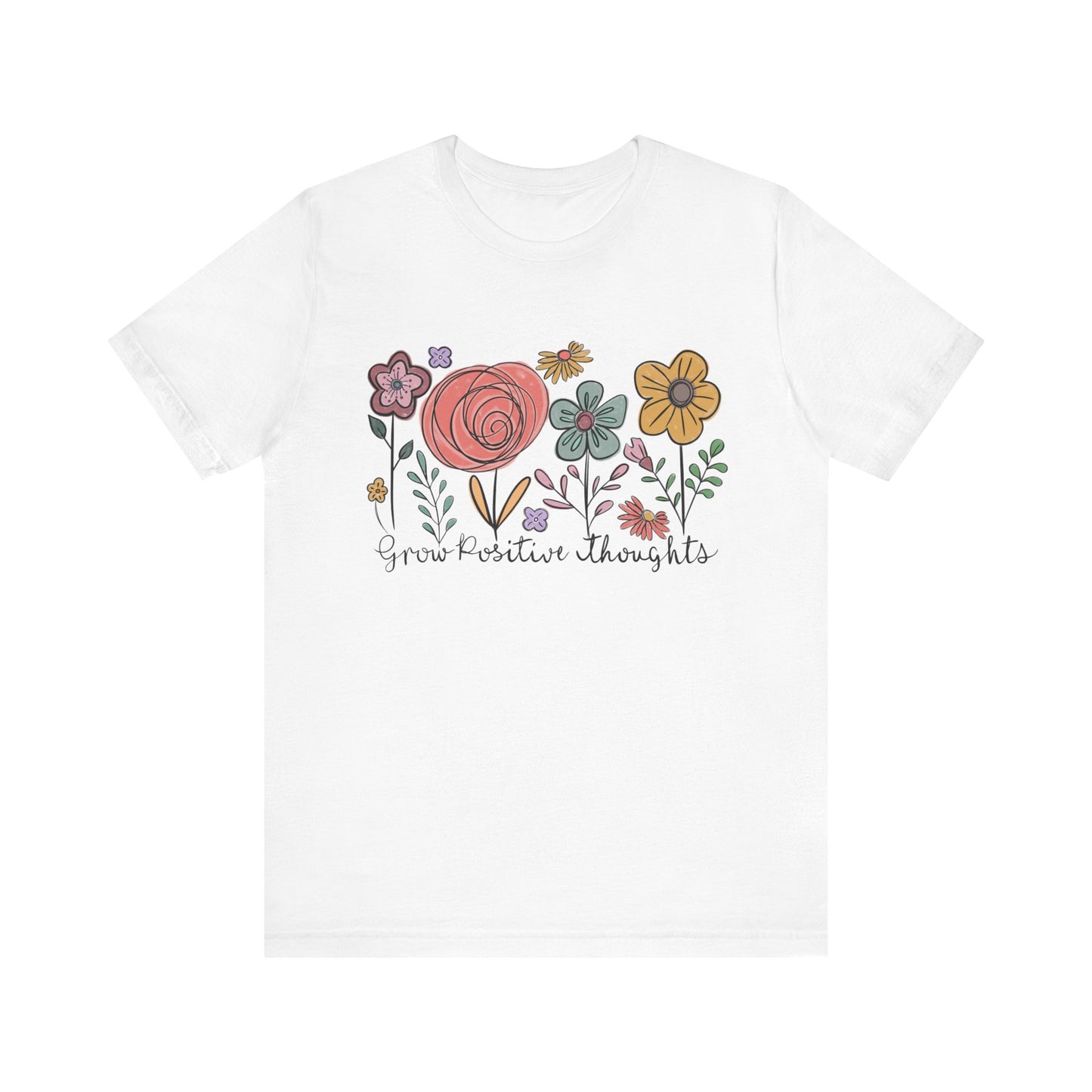Grow Positive Thoughts Floral T-Shirt