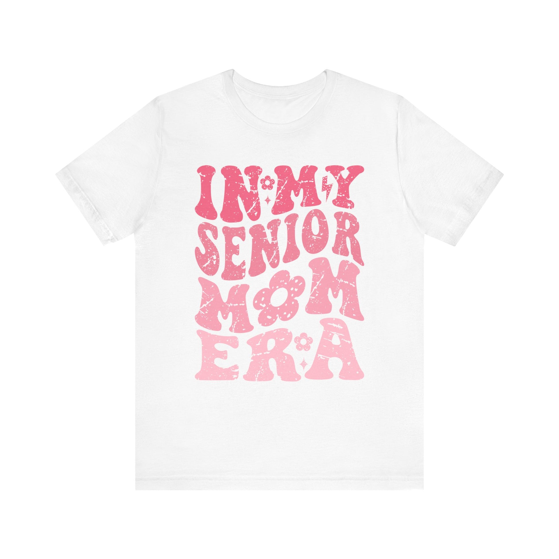 In My Senior Mom Era Short Sleeve Tee