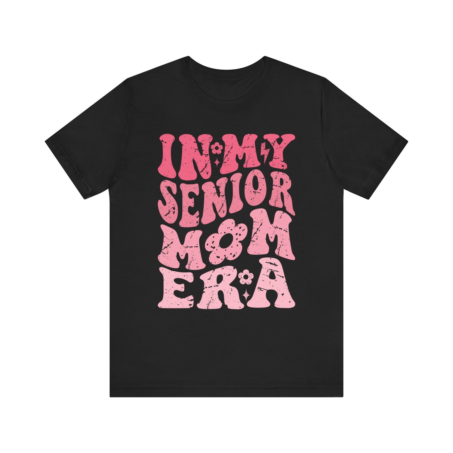 In My Senior Mom Era Short Sleeve Tee