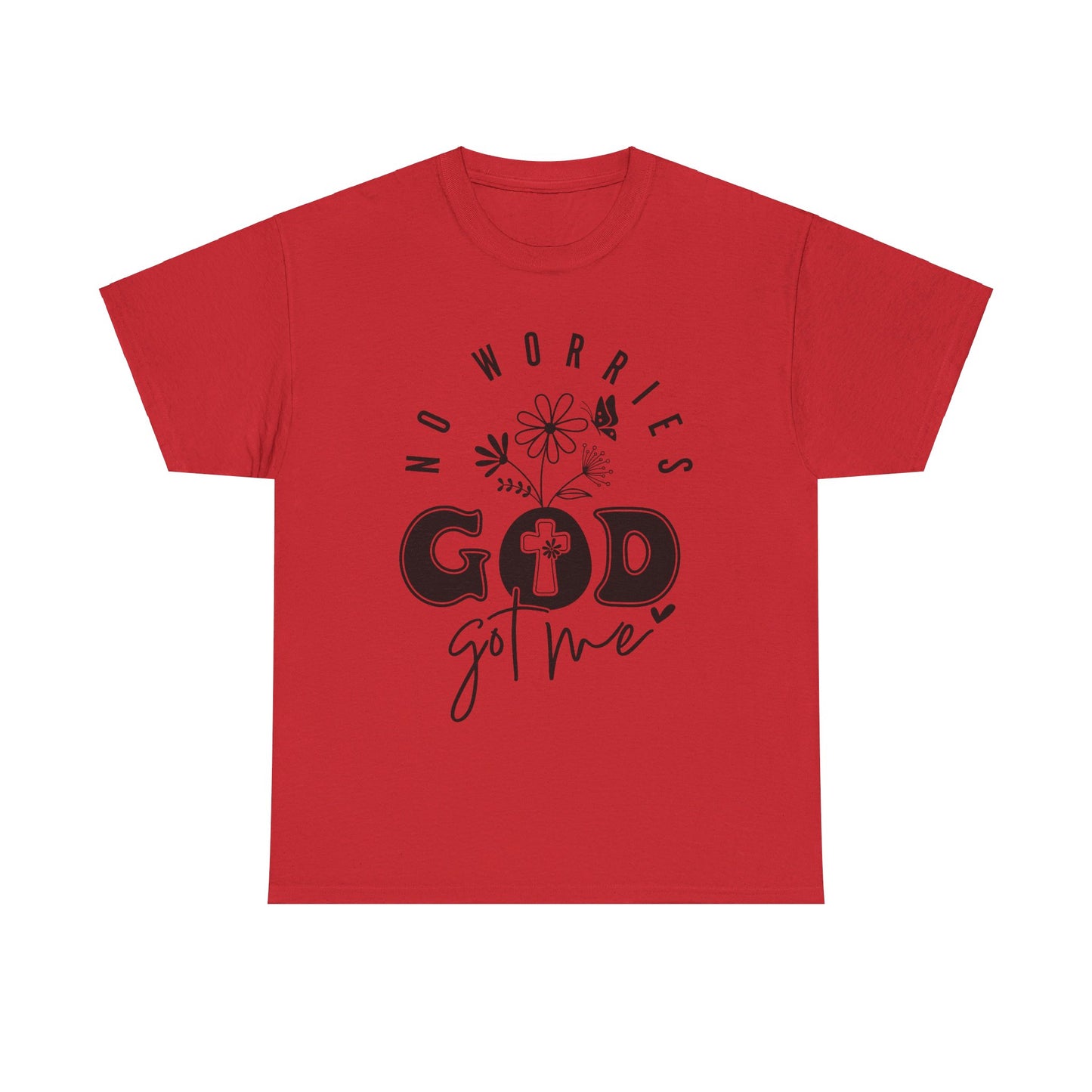 No Worries God Got Me Cotton Tee