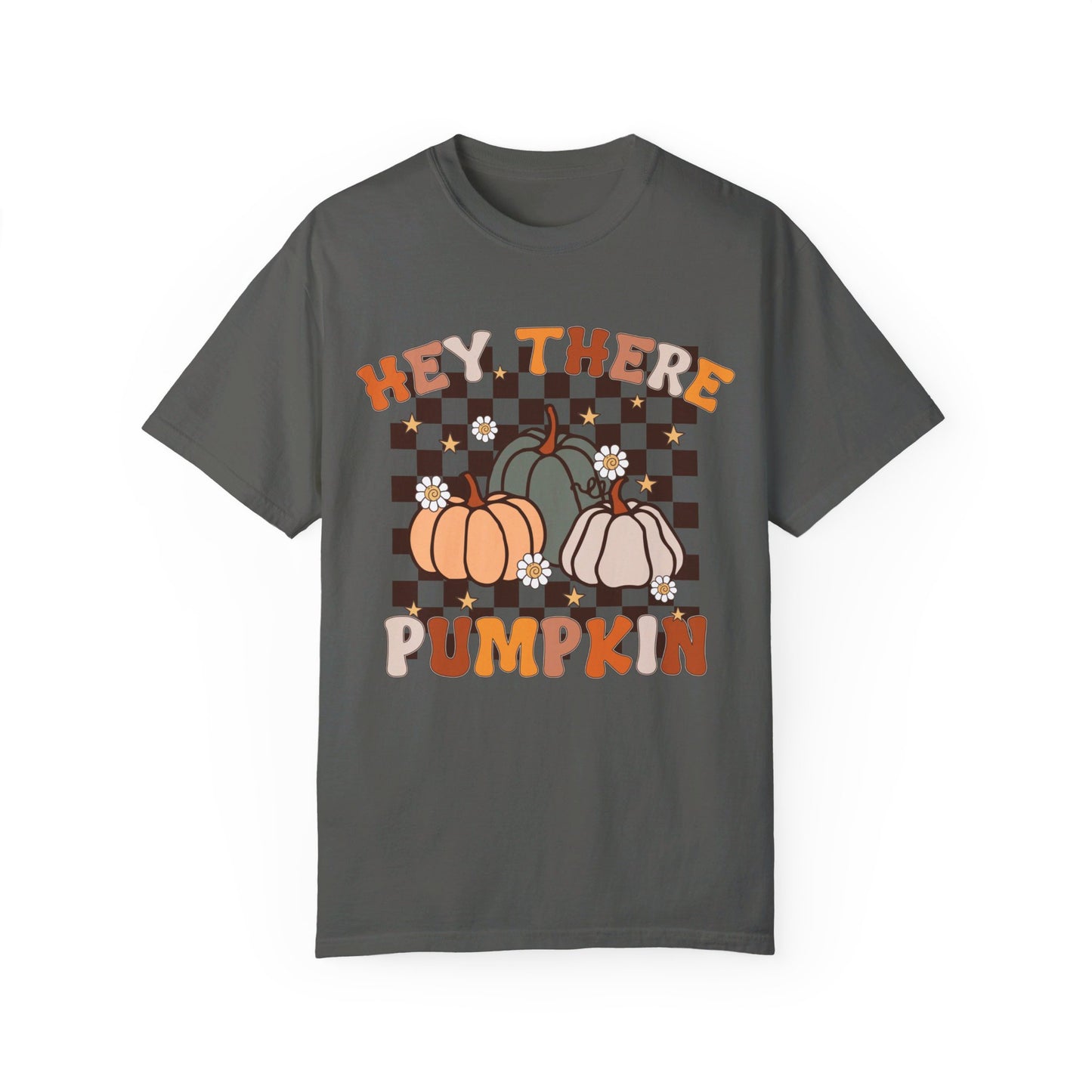 Hey there pumpkin Comfort Color shirt