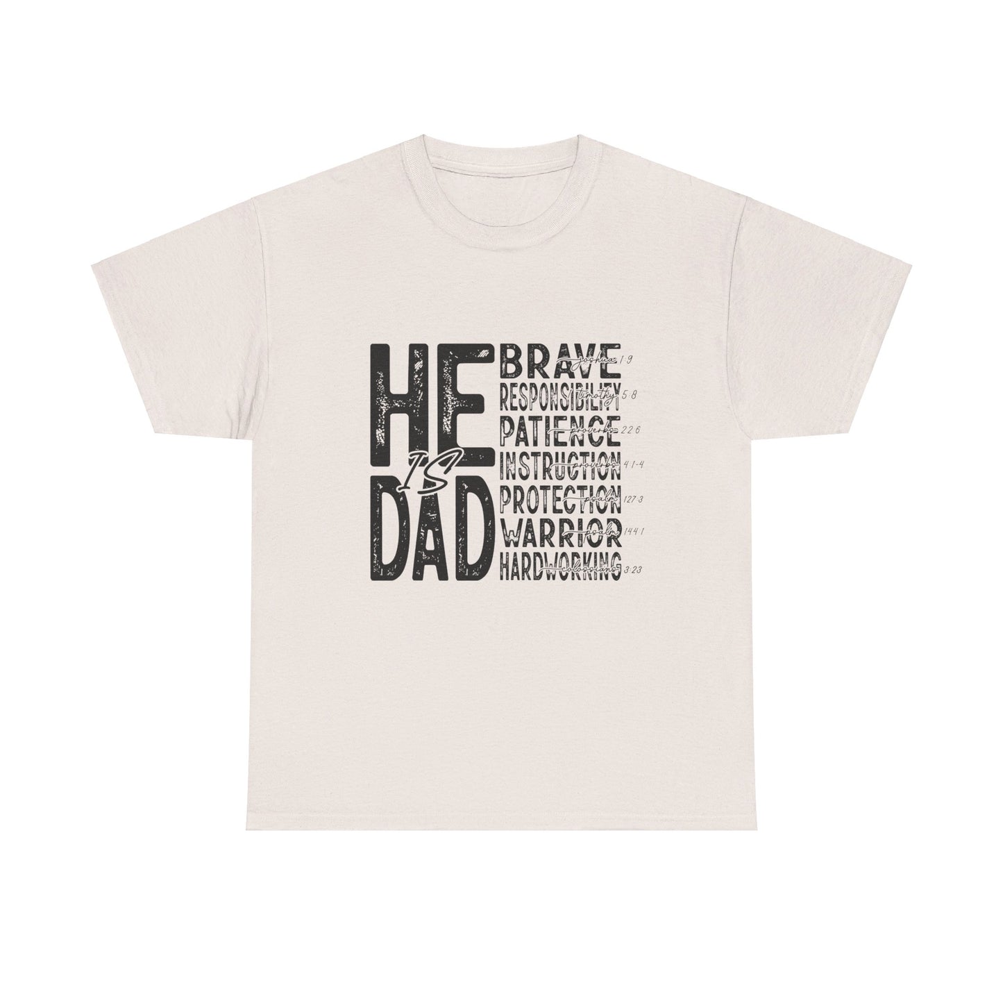 He Is Dad T-Shirt