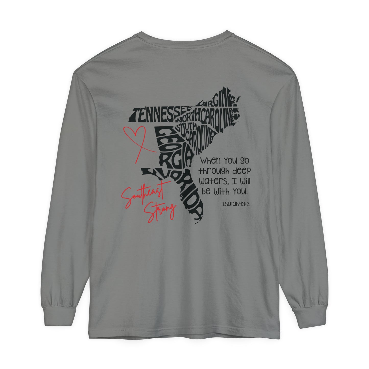 Southeast Strong Unisex Comfort Color Long Sleeve Tee/Front and Back Design