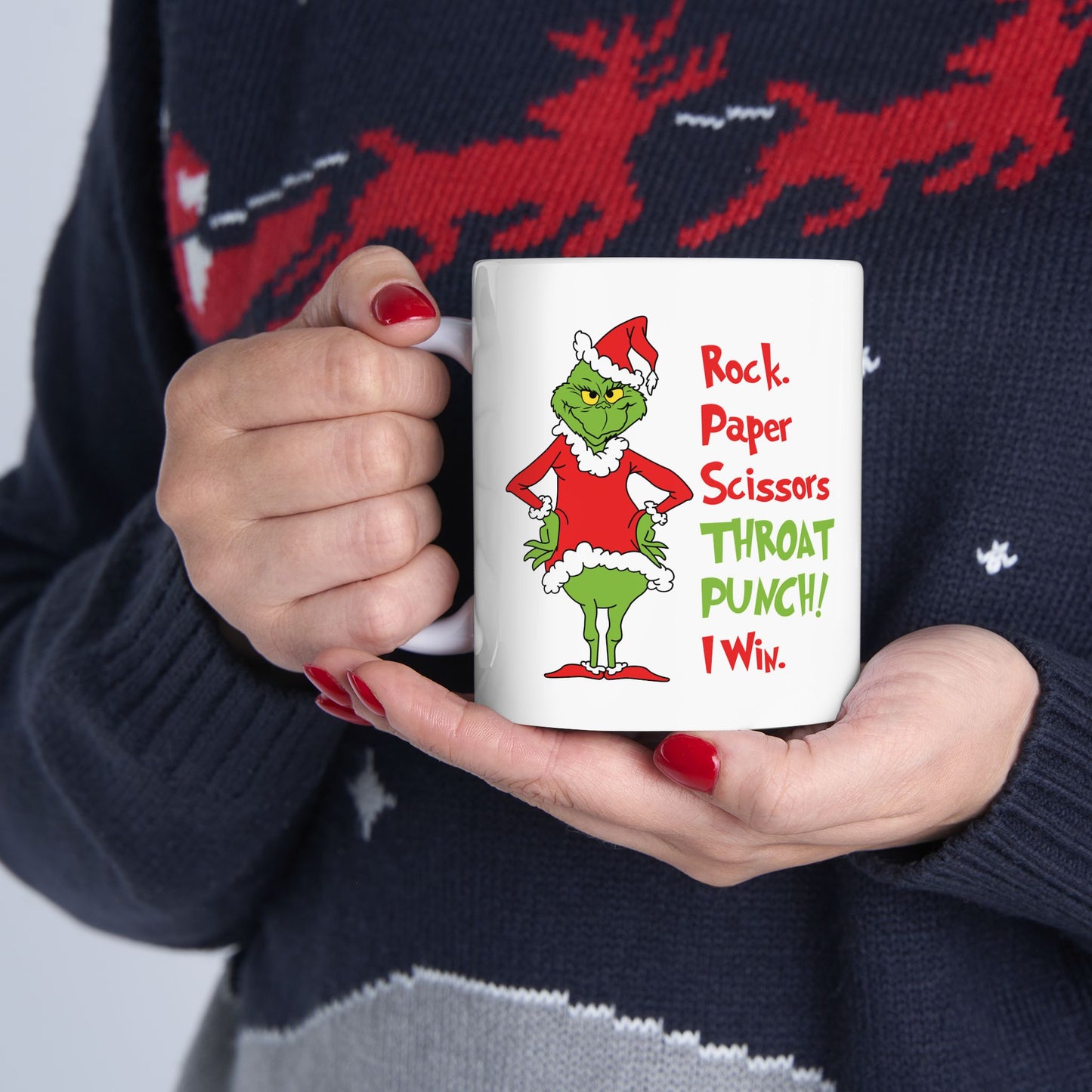 Grinch Ceramic Mug, (11oz, 15oz) / Rock Paper Scissors Throat Punch! I win.