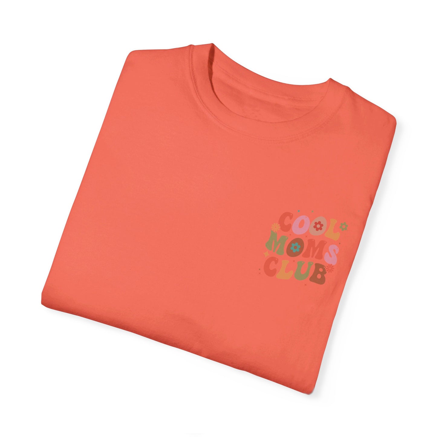 Cool Moms Club Front and Back Design T-shirt