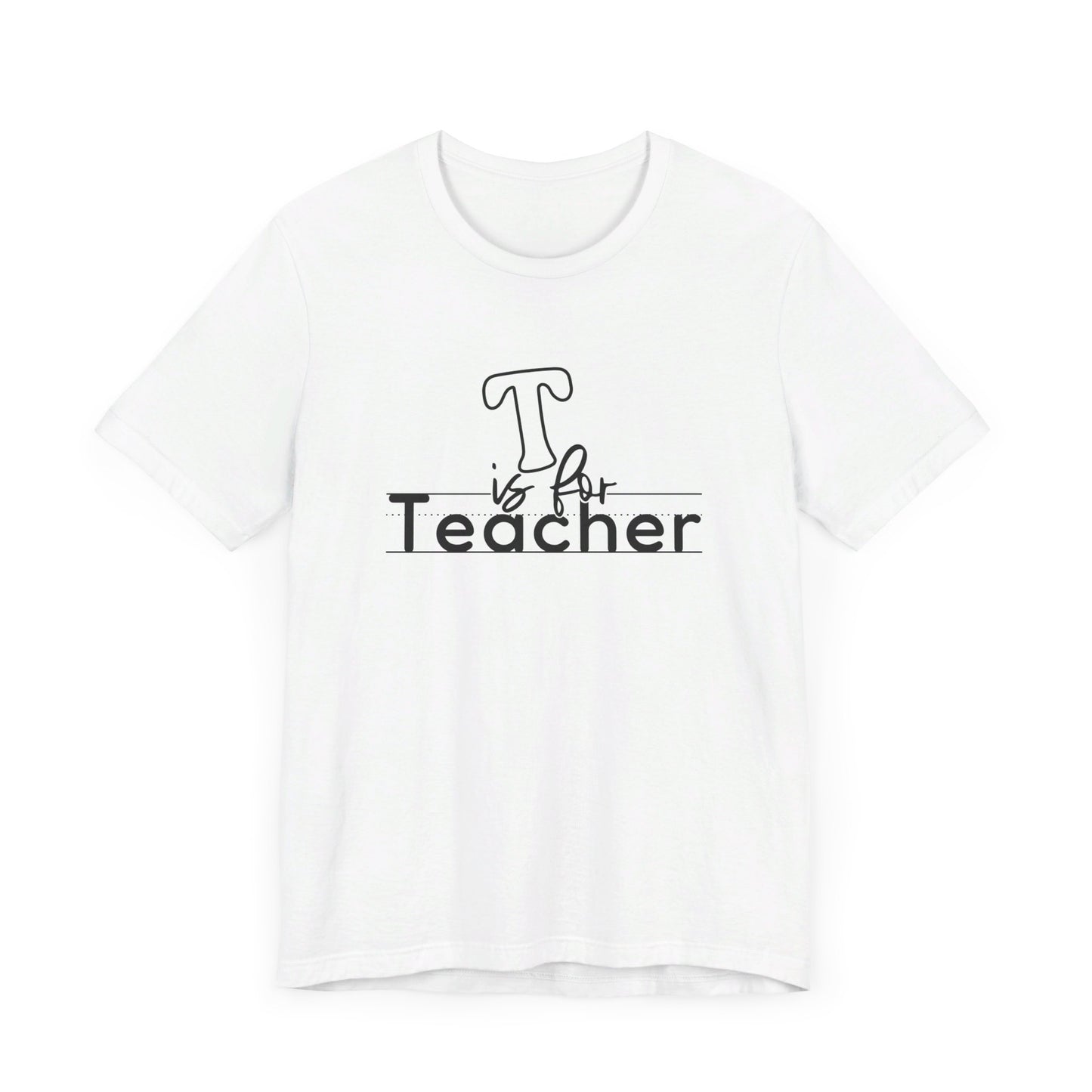 Teacher Bella Canvas Short Sleeve Tee/Teacher tee/Teacher shirt/Back to school/Teacher t-shirt/Bella Canvas/Gift for new teacher/teacher