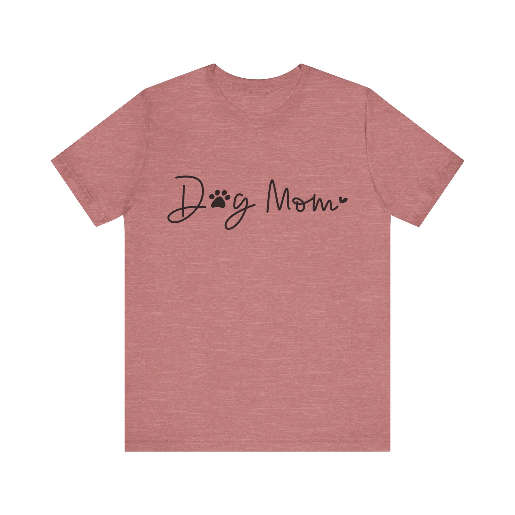Dog Mom Short Sleeve T-Shirt