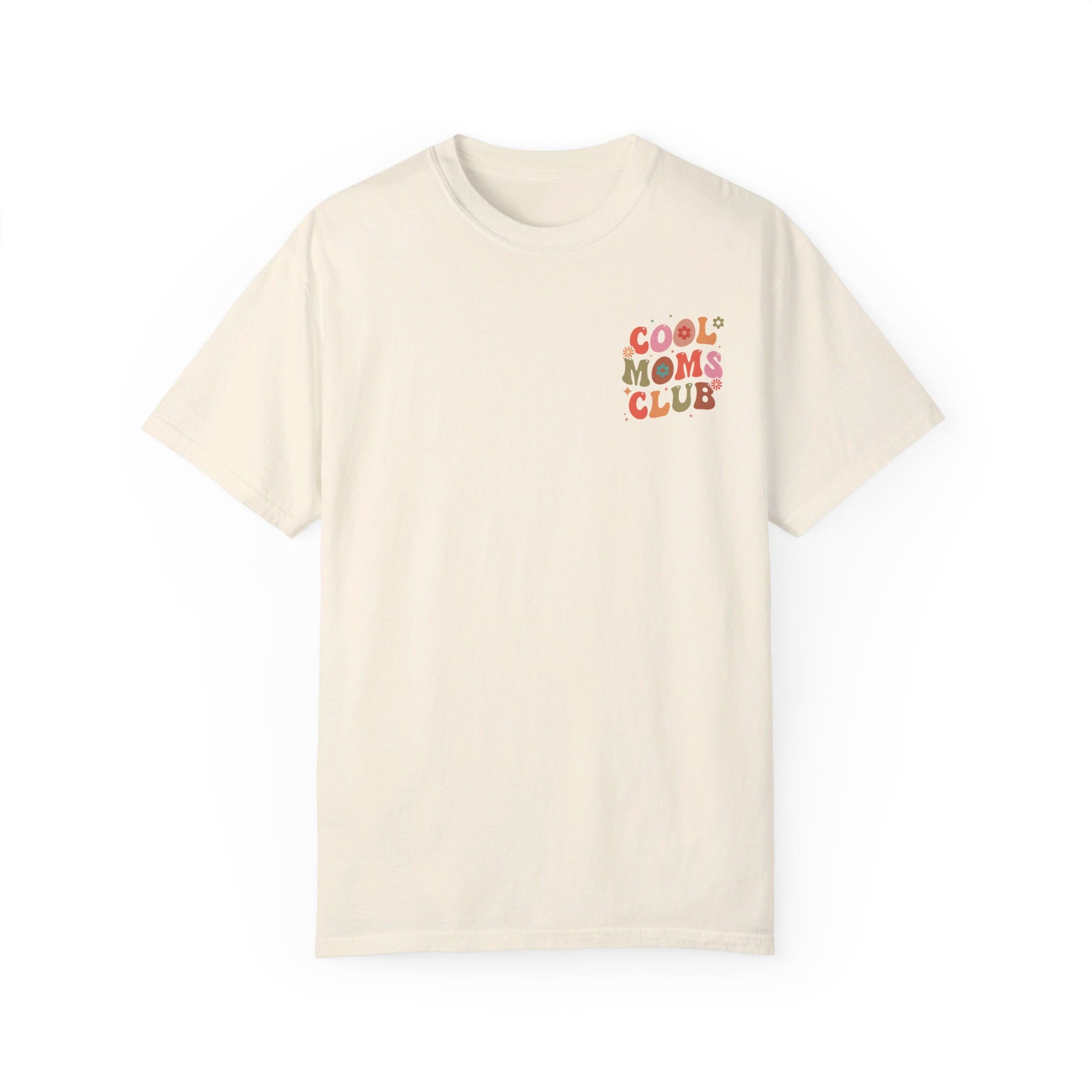 Cool Moms Club Front and Back Design T-shirt