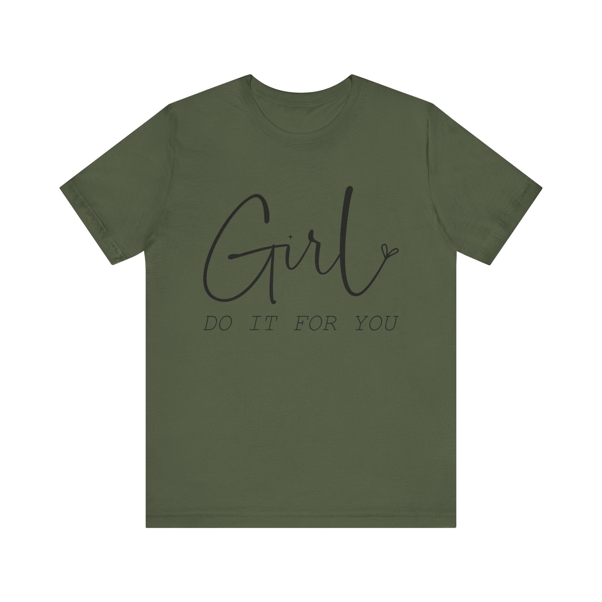 Girl Do it for You Short Sleeve Tee