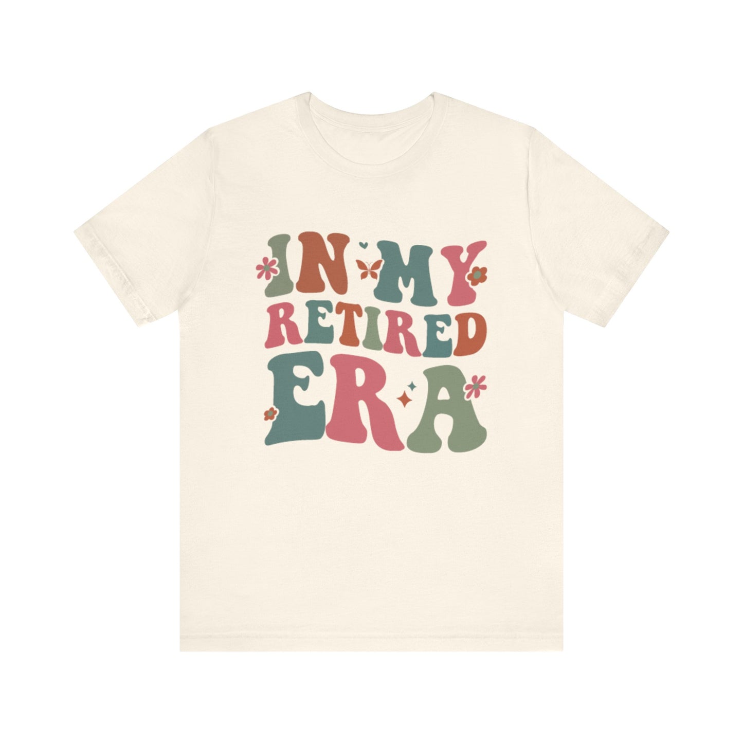In My Retired Era Short Sleeve T-Shirt