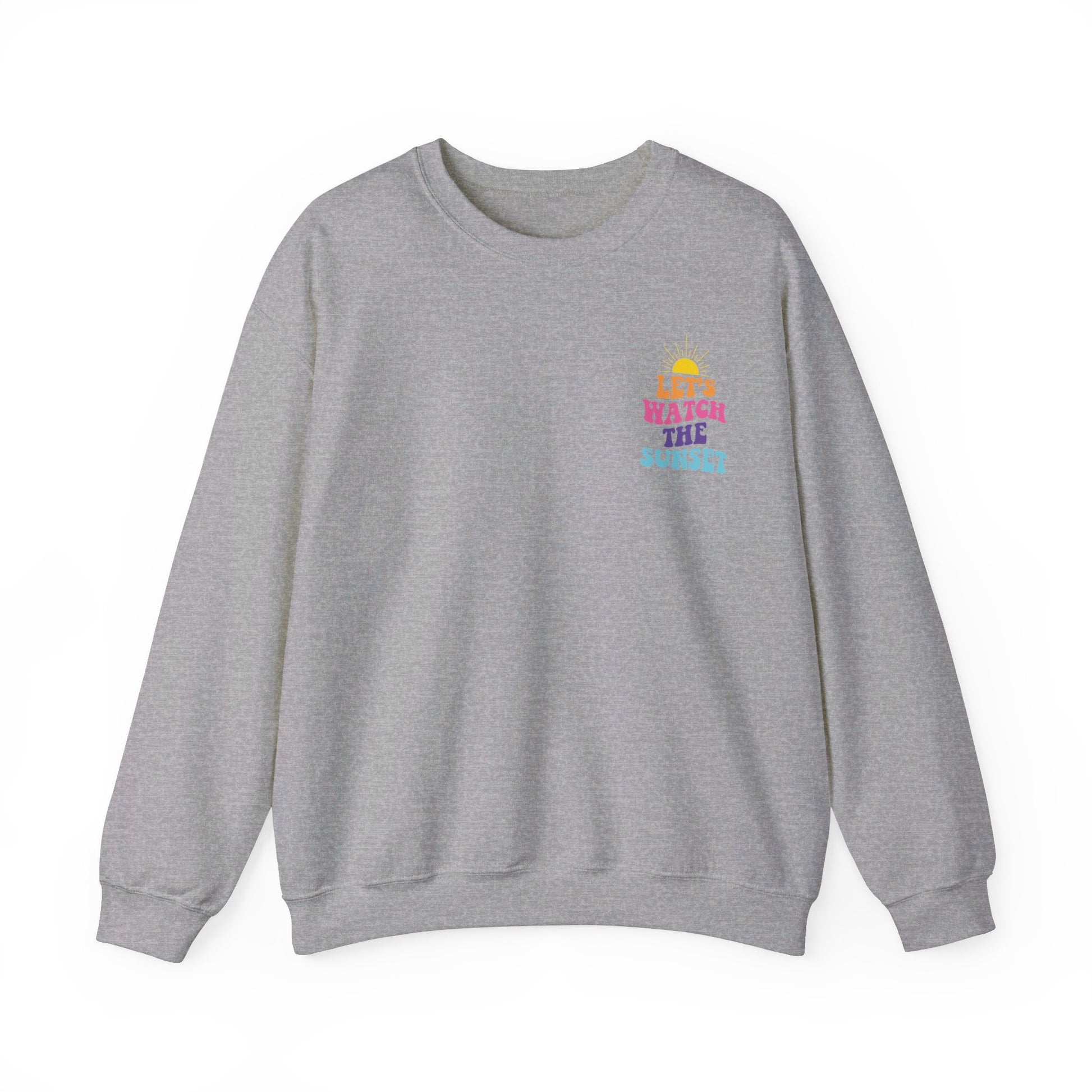 Let's Watch The Sunset Sweatshirt
