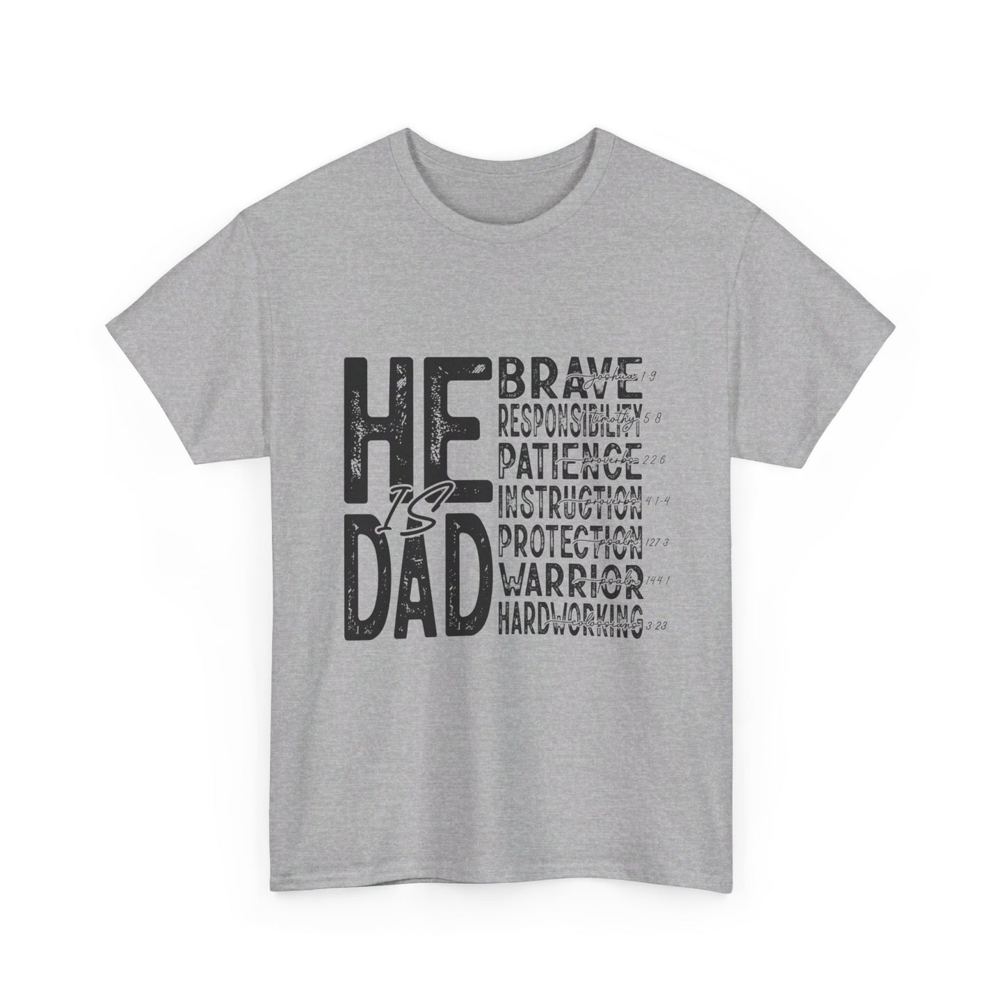 He Is Dad T-Shirt