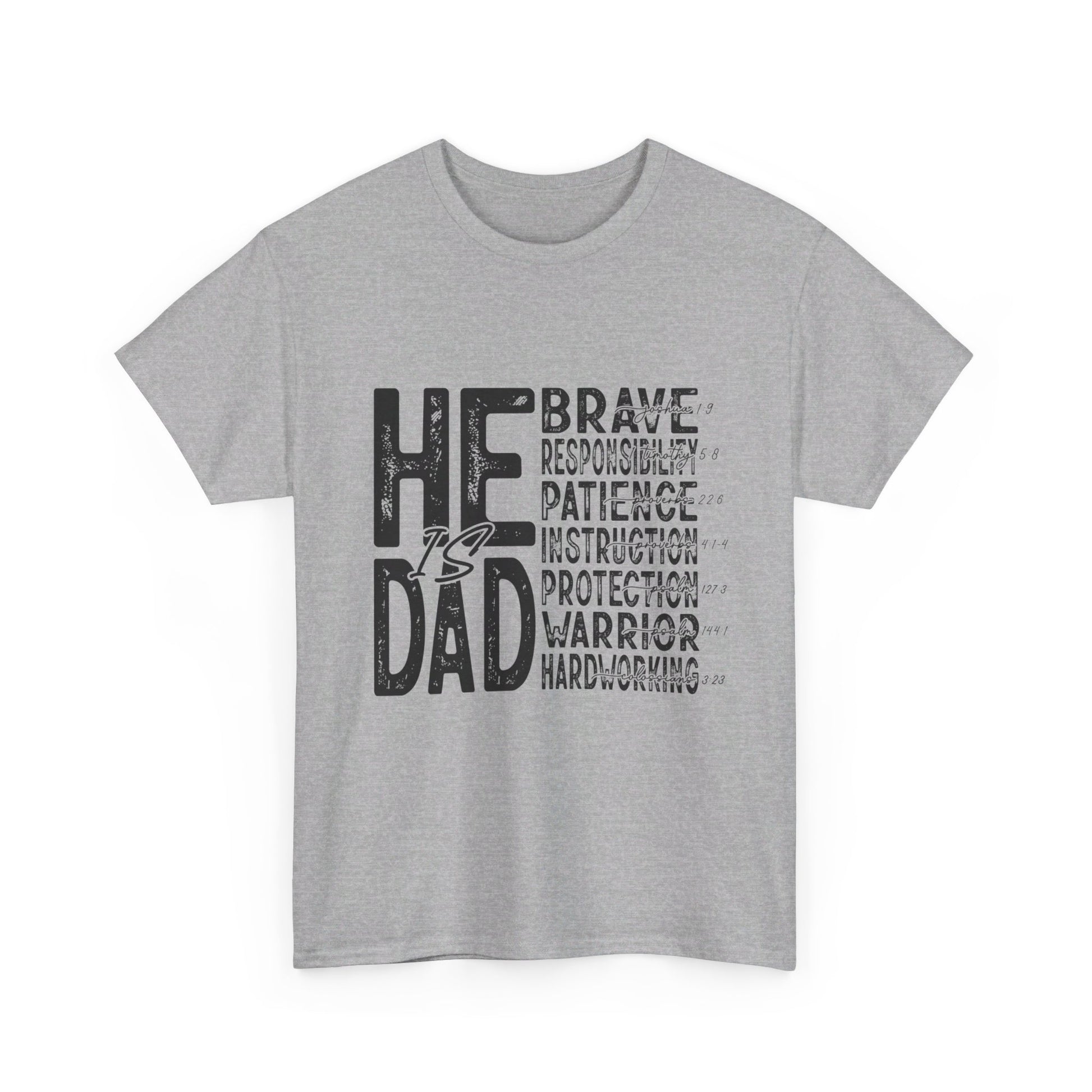 He Is Dad T-Shirt