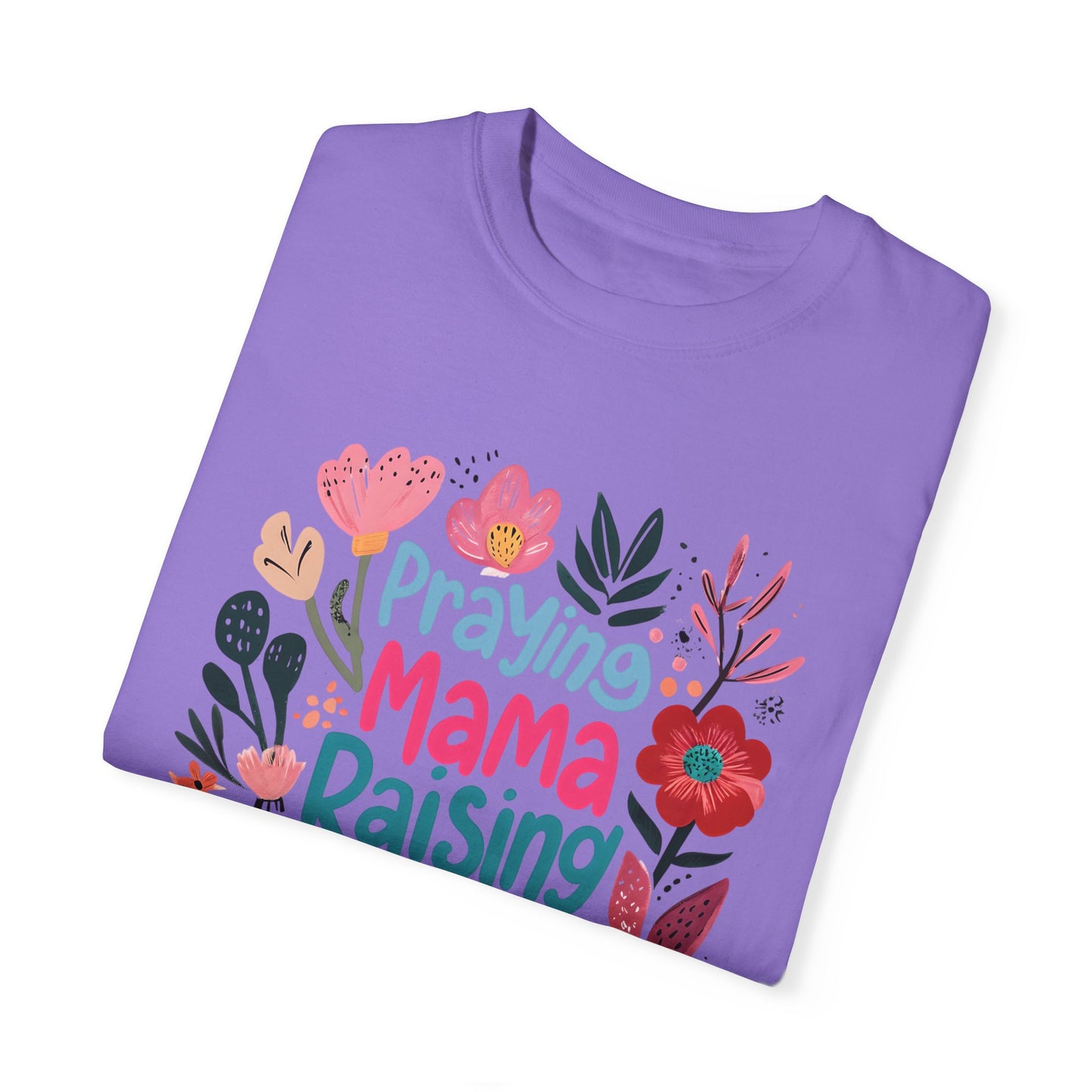 Praying Mama Raising Warriors T-Shirt, Gift for Moms, Mother's Day Tee, Women’s Empowerment Shirt, Floral Graphic Top,