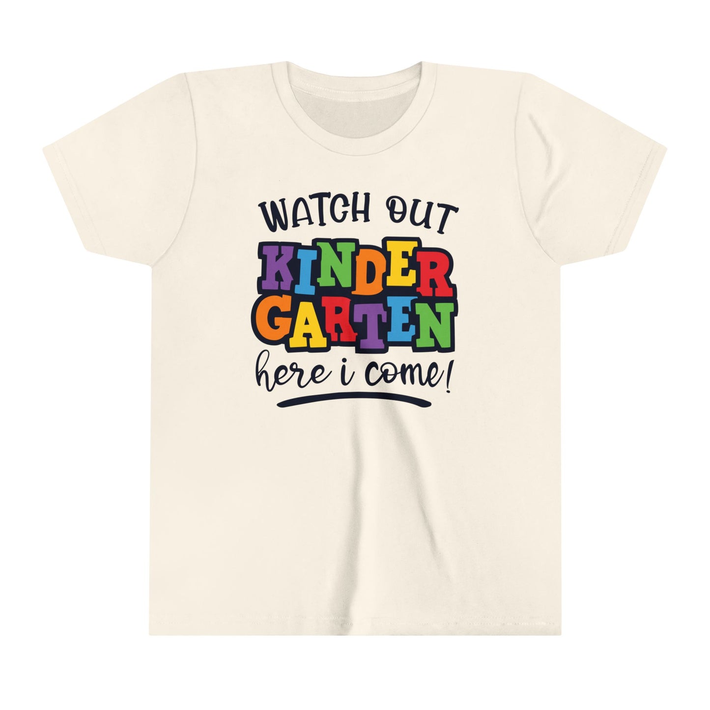 Watch Out Kindergarten Youth shirt