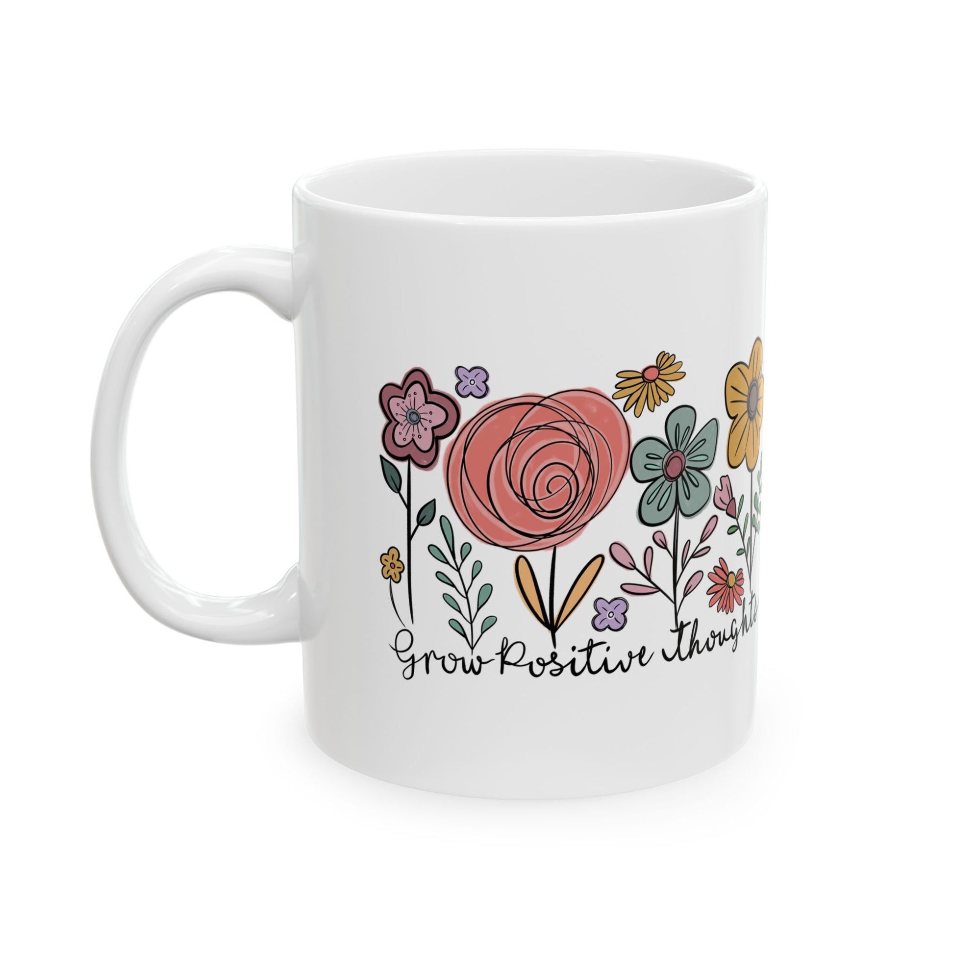 Grow Positive Thoughts Ceramic Coffee Mug, 11oz