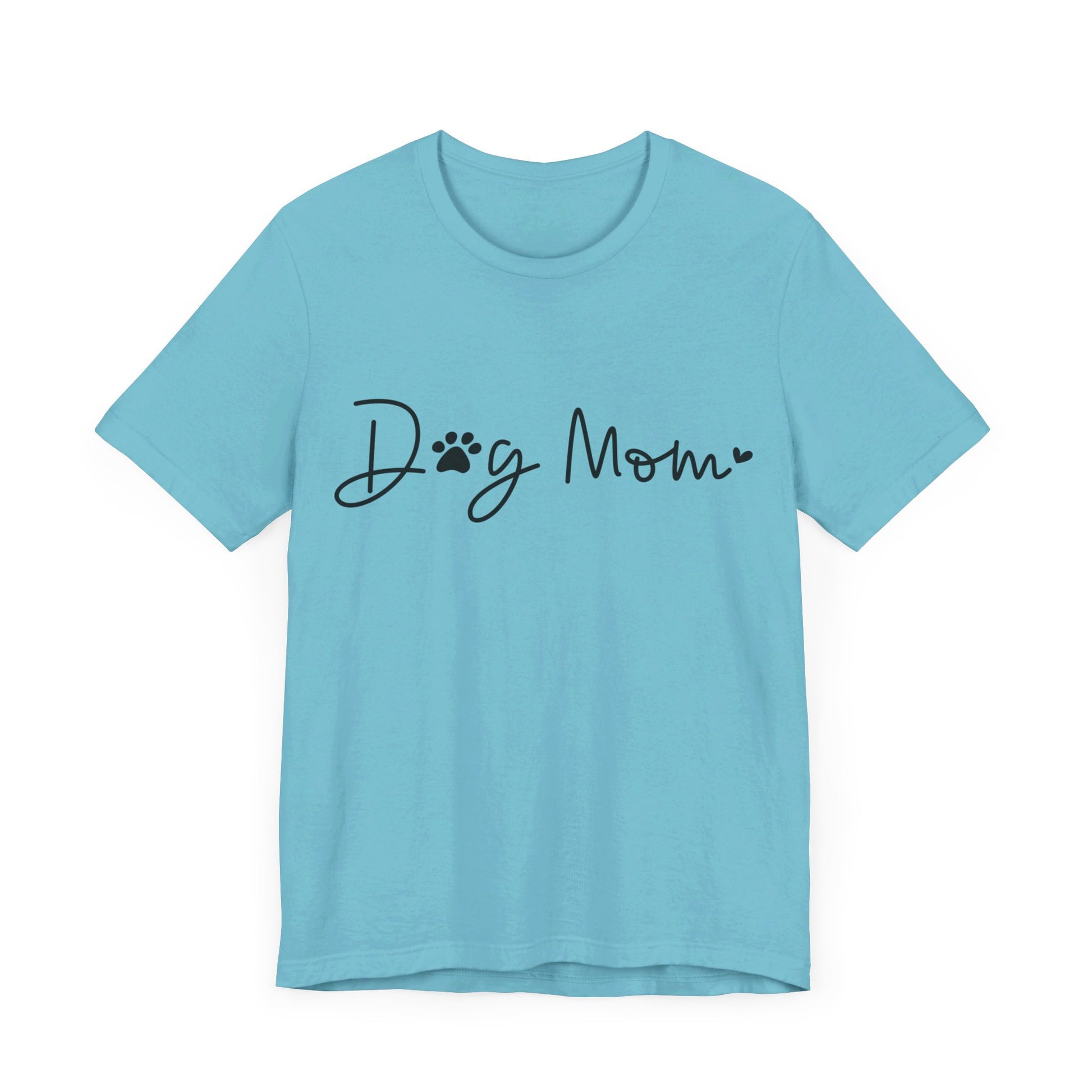 Dog Mom Short Sleeve T-Shirt