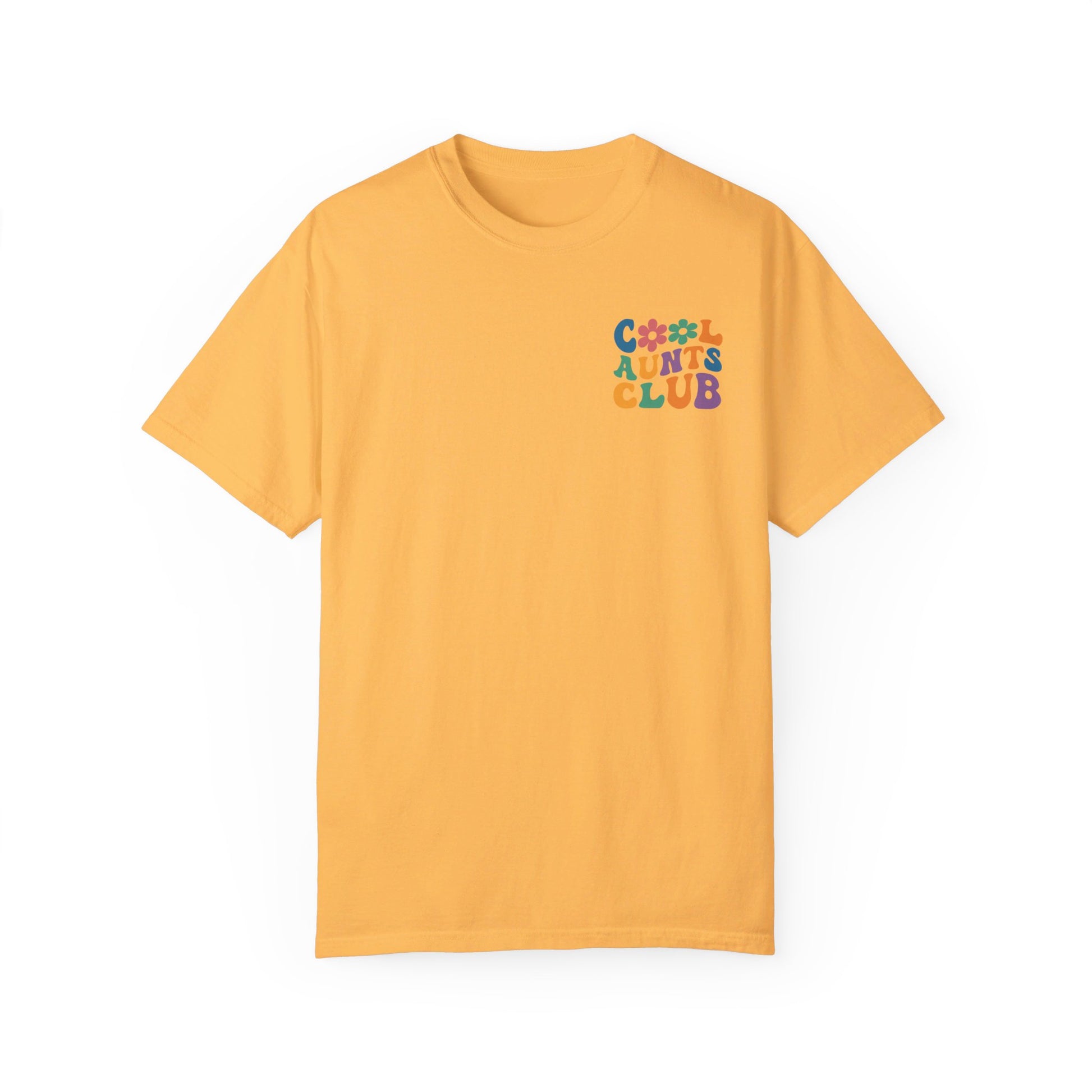 Cool Aunts Club Comfort Color T-Shirt