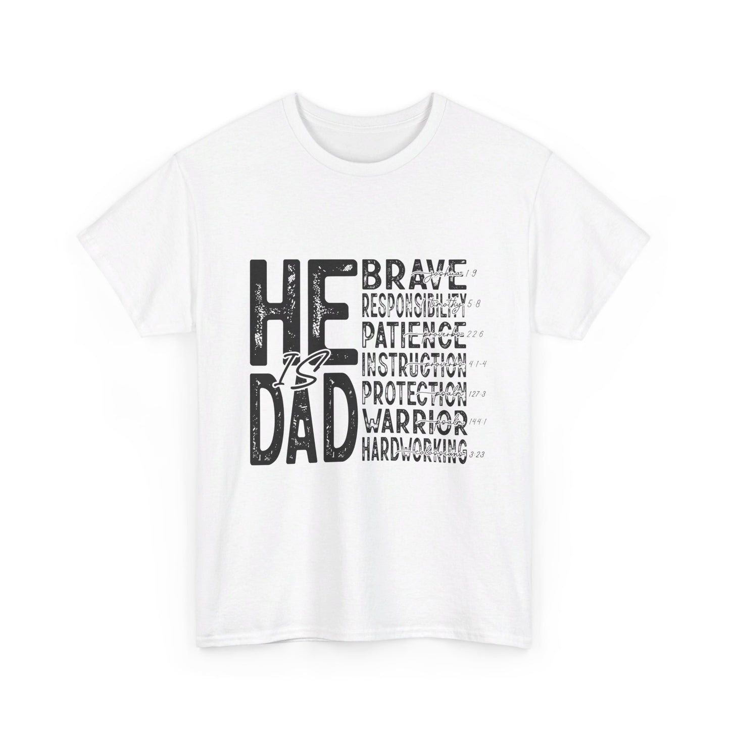 He Is Dad T-Shirt
