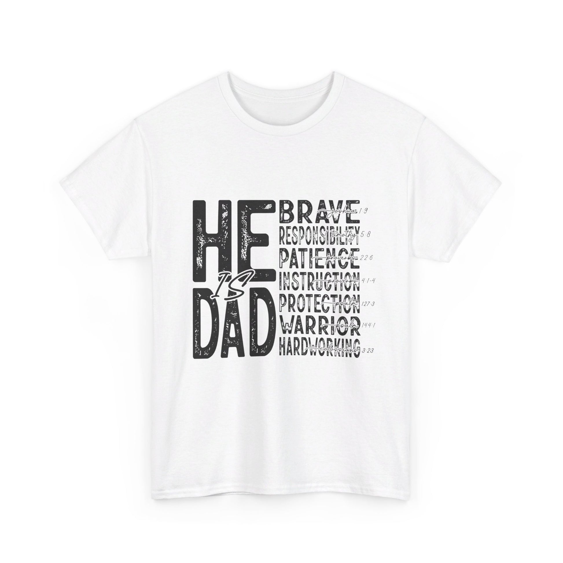 He Is Dad T-Shirt