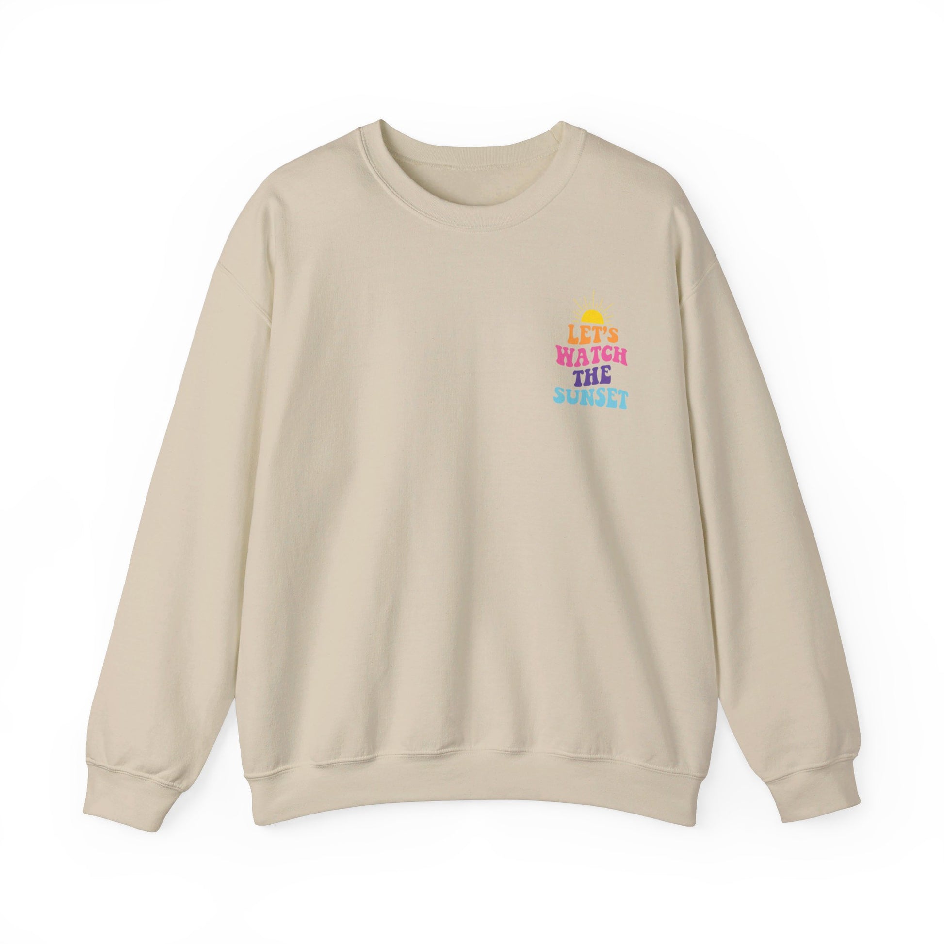 Let's Watch The Sunset Sweatshirt