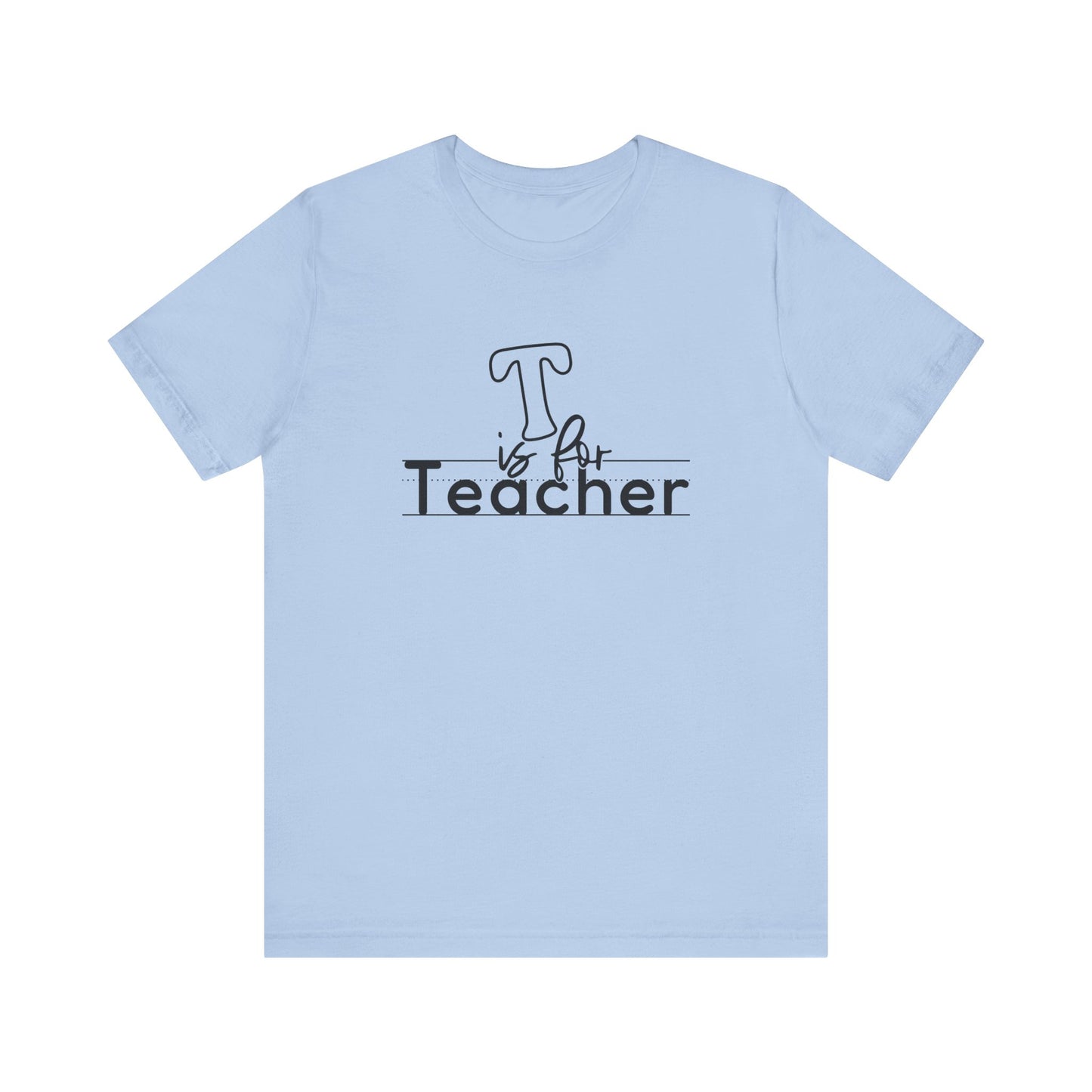 Teacher Bella Canvas Short Sleeve Tee/Teacher tee/Teacher shirt/Back to school/Teacher t-shirt/Bella Canvas/Gift for new teacher/teacher