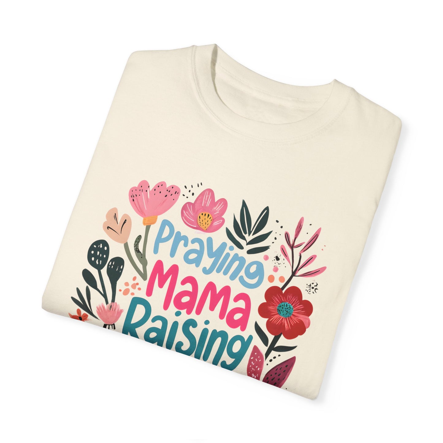 Praying Mama Raising Warriors T-Shirt, Gift for Moms, Mother's Day Tee, Women’s Empowerment Shirt, Floral Graphic Top,