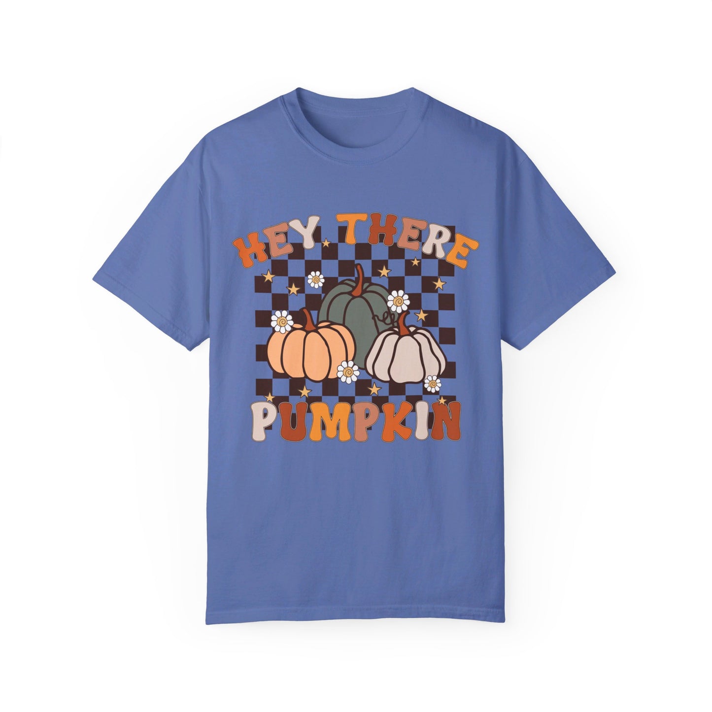 Hey there pumpkin Comfort Color shirt