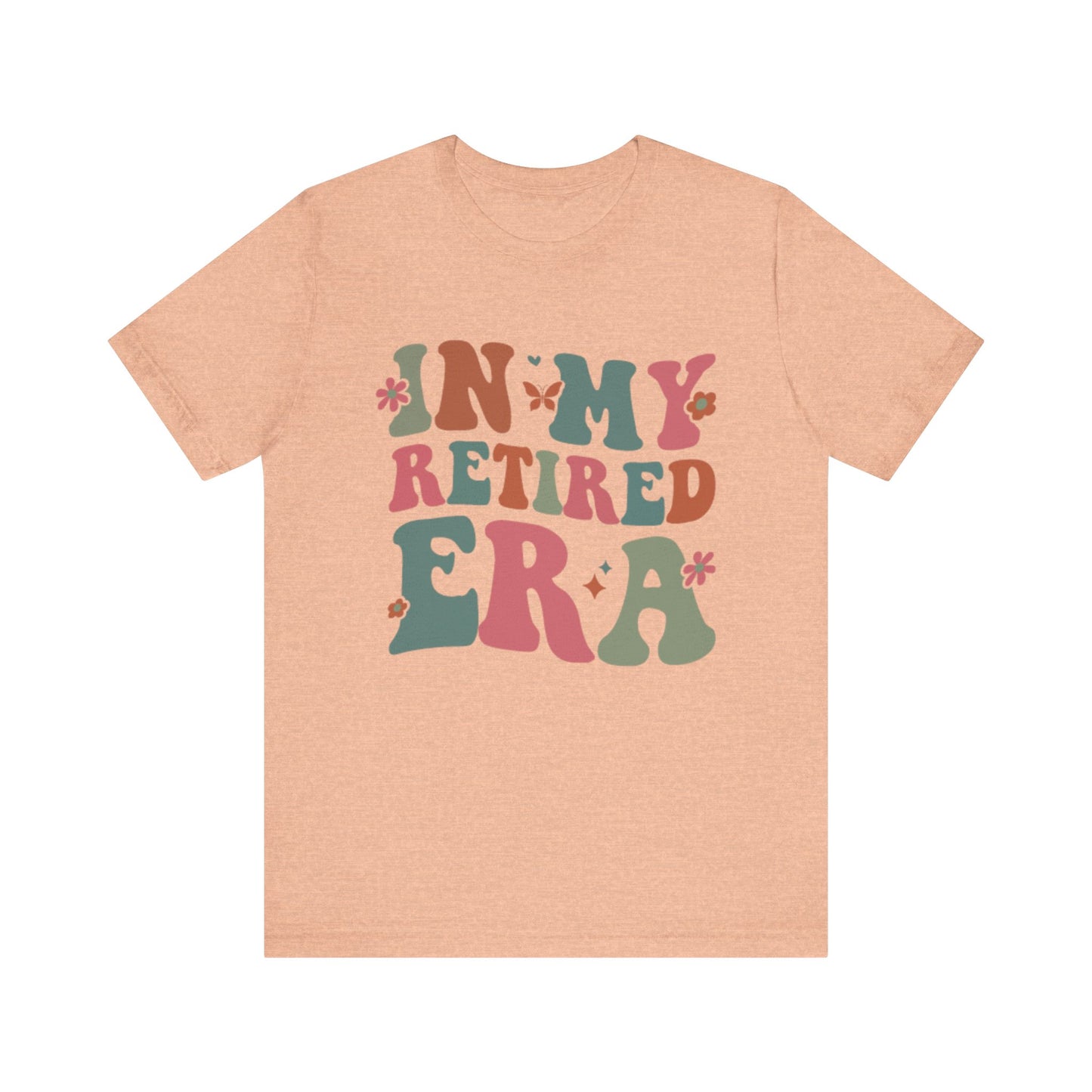 In My Retired Era Short Sleeve T-Shirt