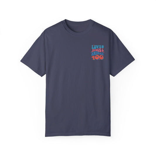 Loves Jesus and America too T-shirt/front and back design