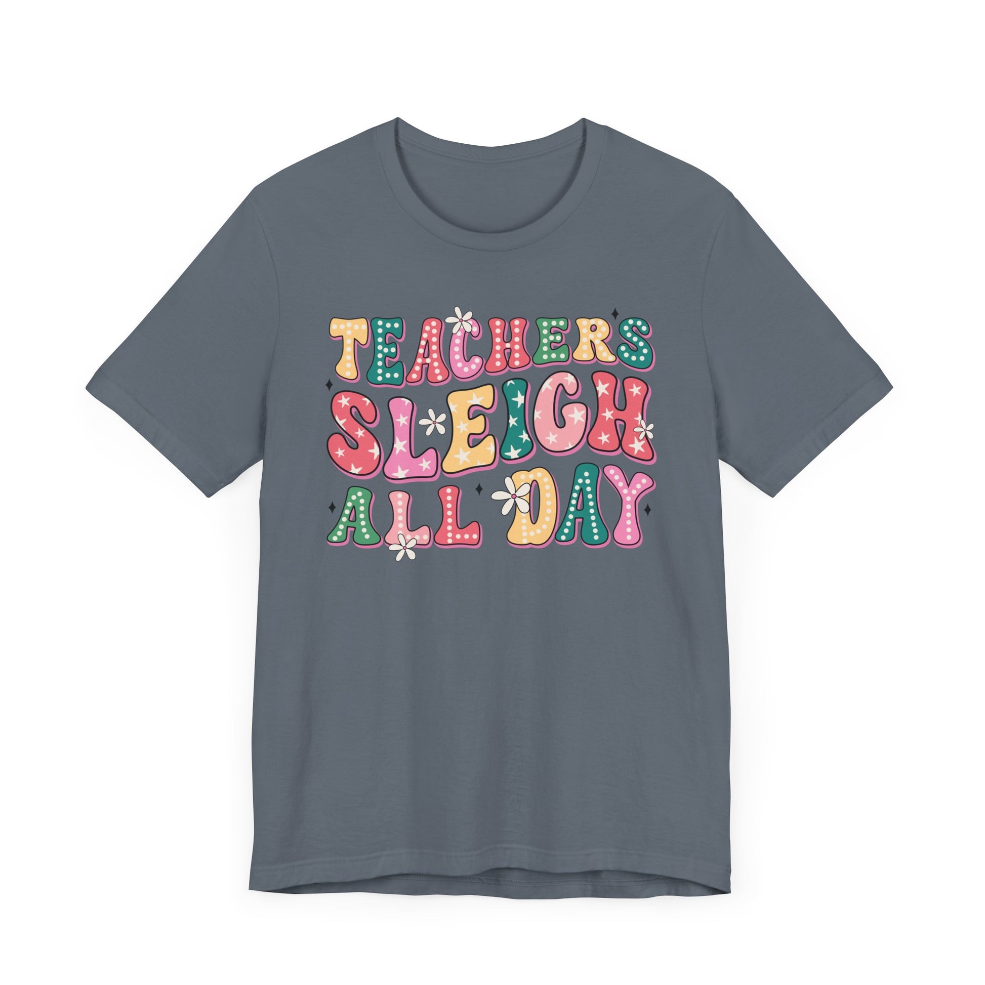 Teachers Sleigh All Day Jersey Short Sleeve Tee
