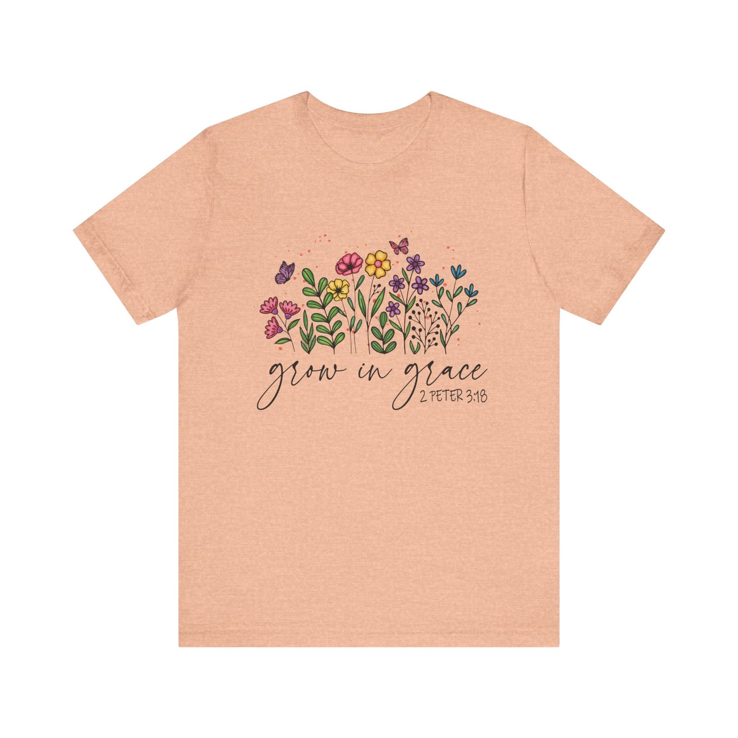 Grow in Grace T-shirt/2 Peter 3:18
