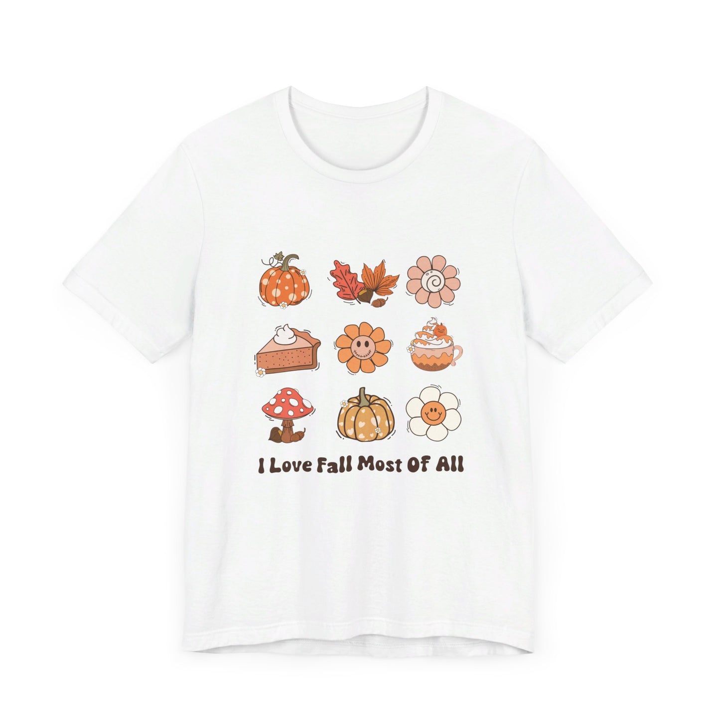 I love Fall Most of all T-Shirt