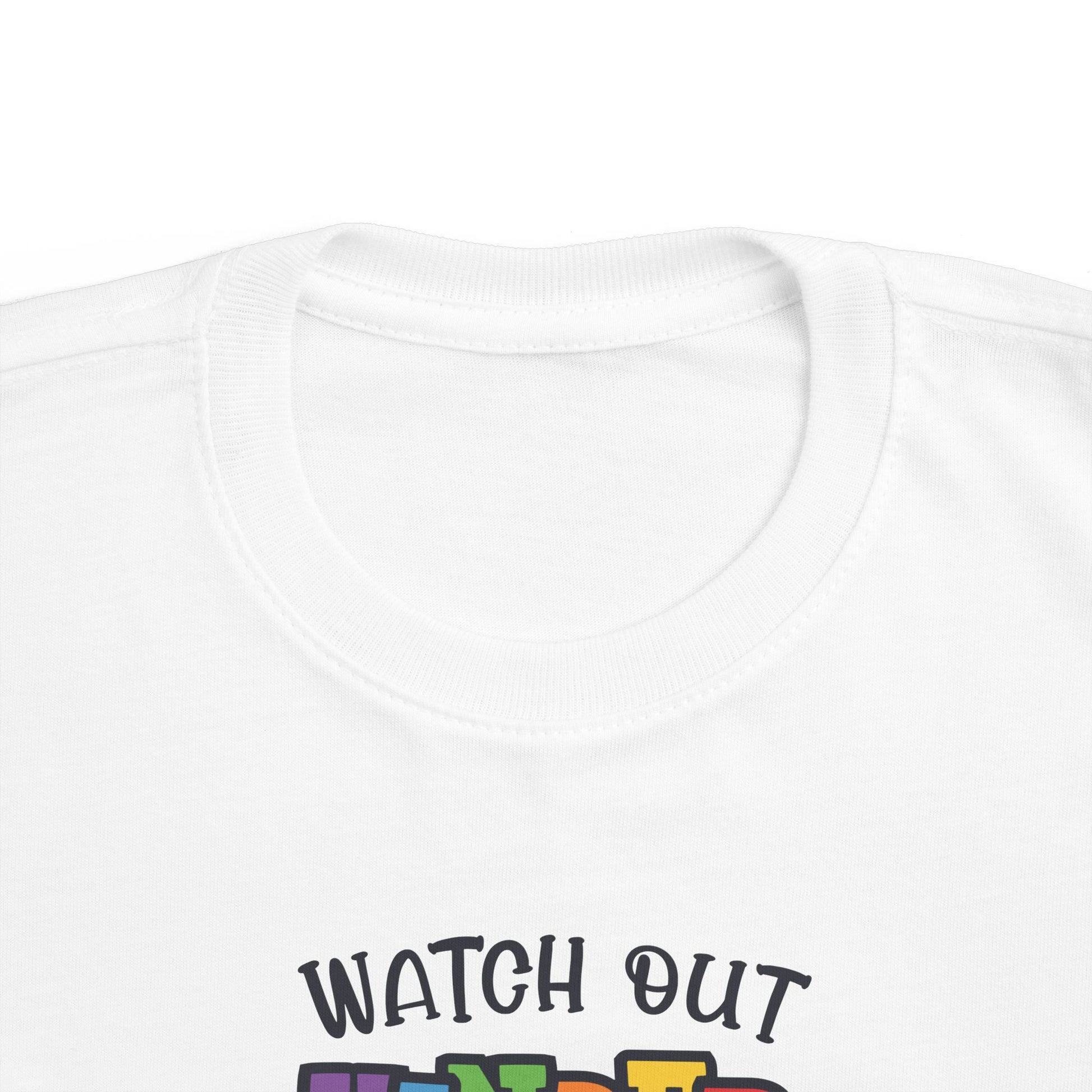 Watch Out Kindergarten Toddler Shirt