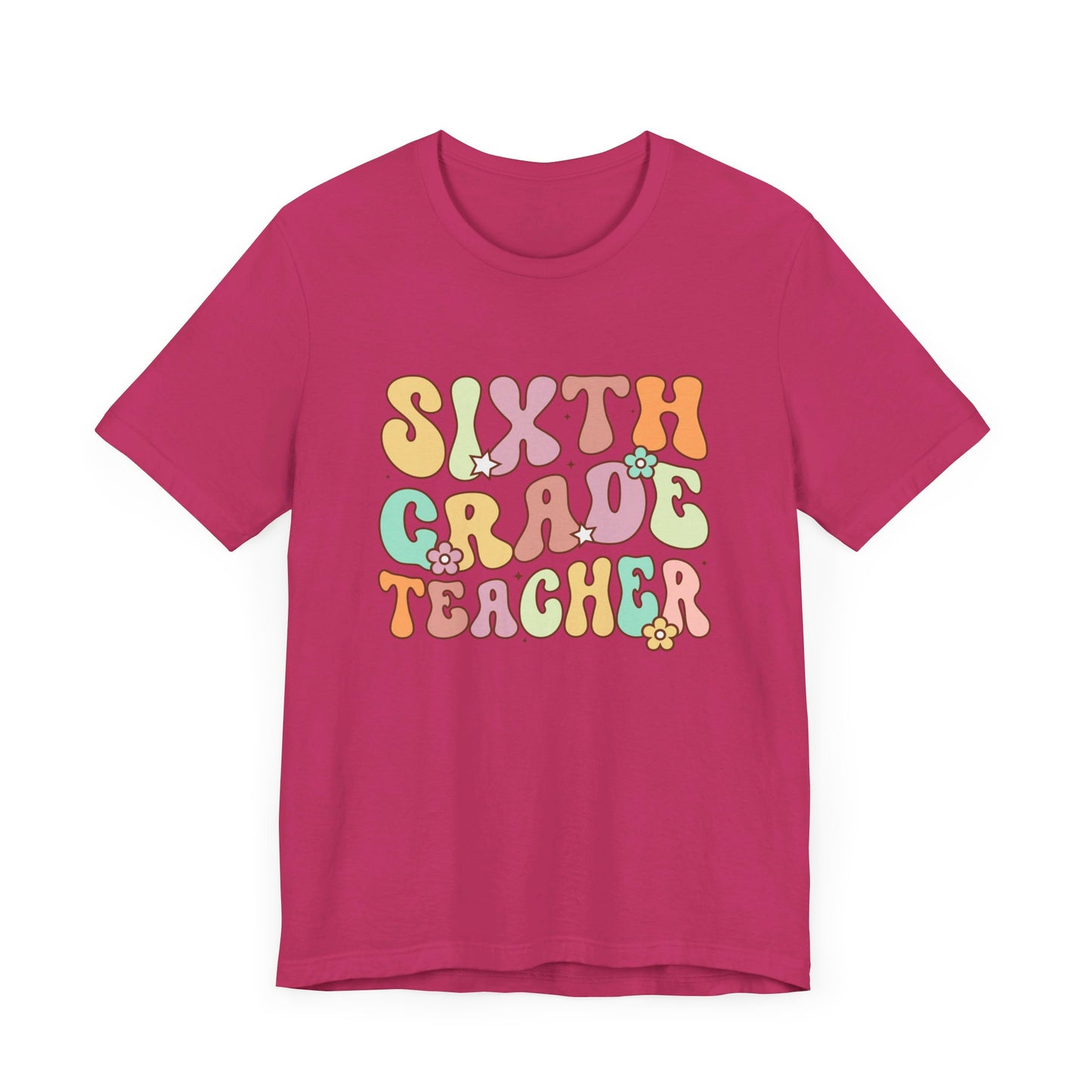 Sixth Grade Teacher Bella Canvas Shirt/Sixth Grade Teacher shirt/teacher shirt/6th grade teacher/teacher team shirt/new teacher shirt