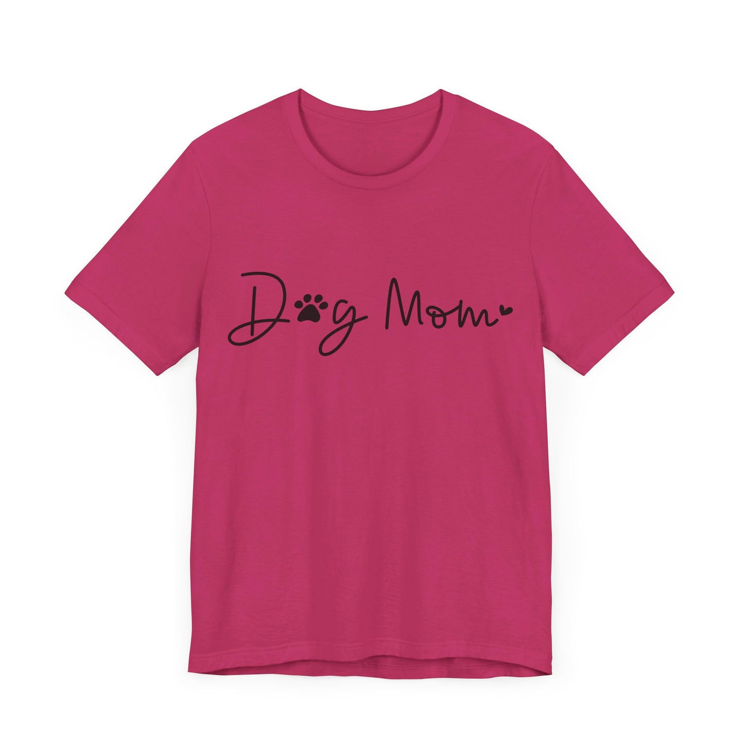 Dog Mom Short Sleeve T-Shirt
