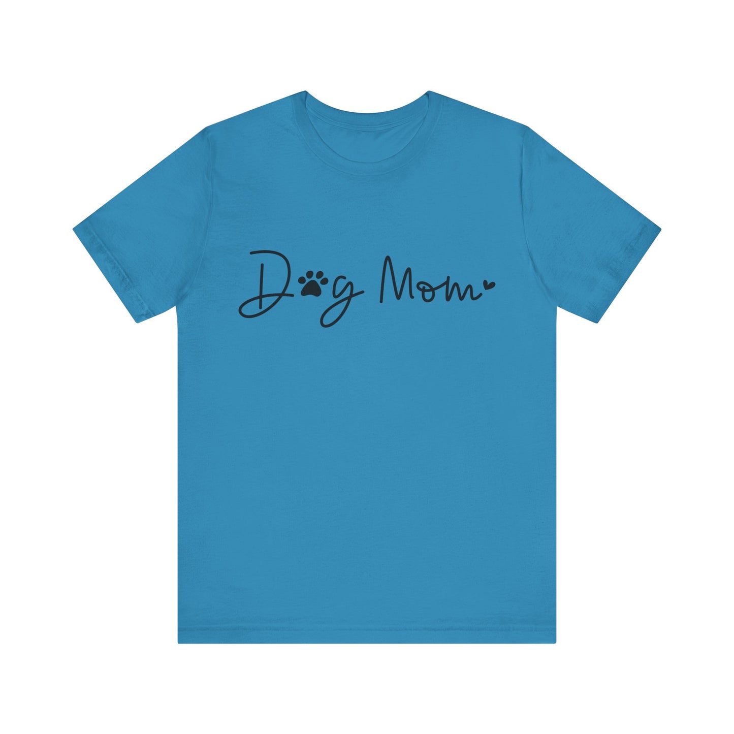 Dog Mom Short Sleeve T-Shirt