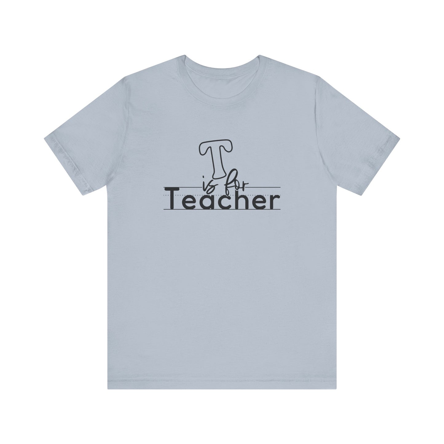 Teacher Bella Canvas Short Sleeve Tee/Teacher tee/Teacher shirt/Back to school/Teacher t-shirt/Bella Canvas/Gift for new teacher/teacher